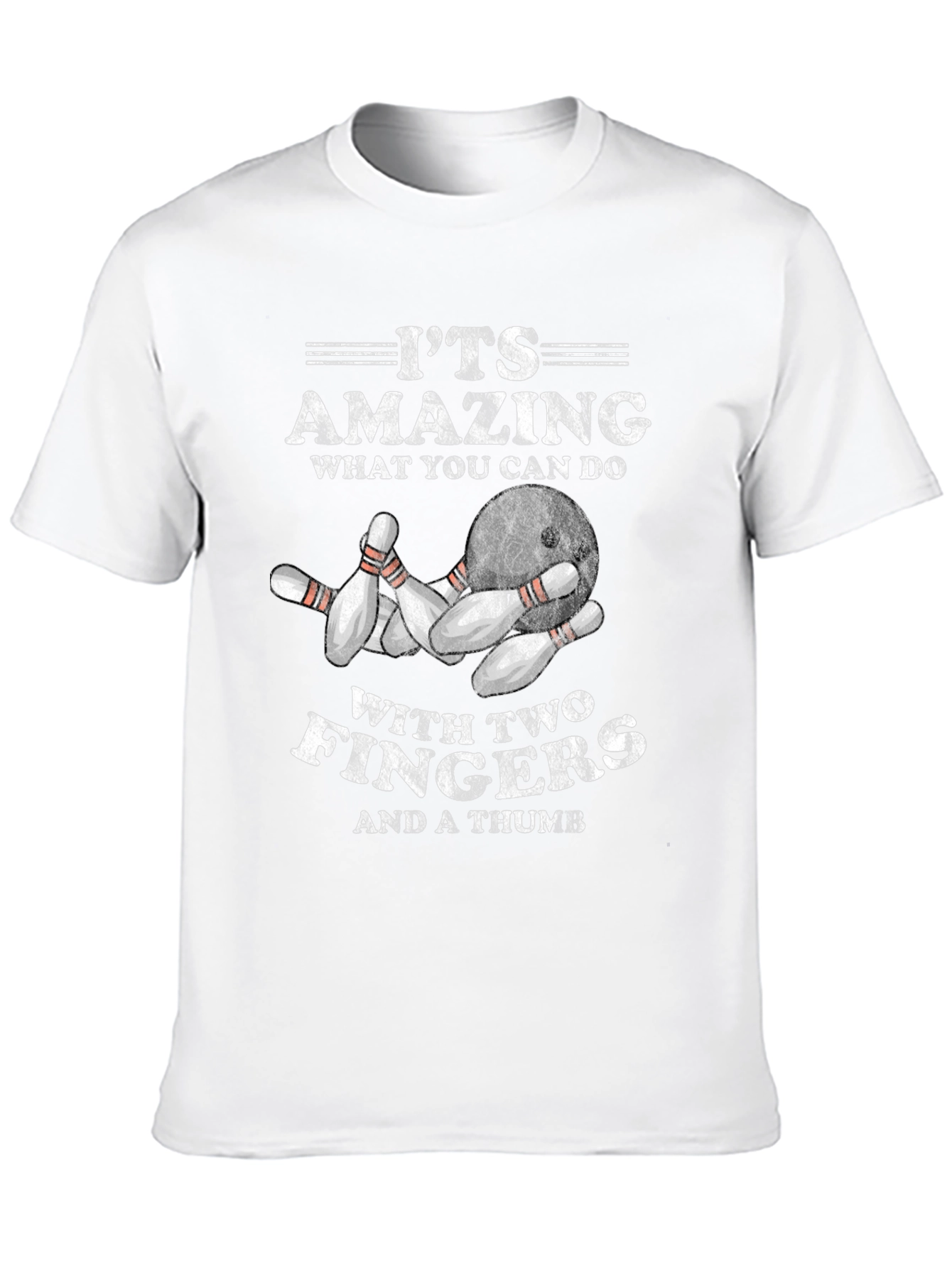 Funny Bowling T-Shirt - Two Fingers & a Thumb