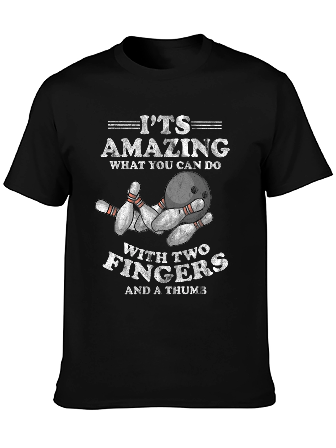 Funny Bowling T-Shirt - Two Fingers & a Thumb