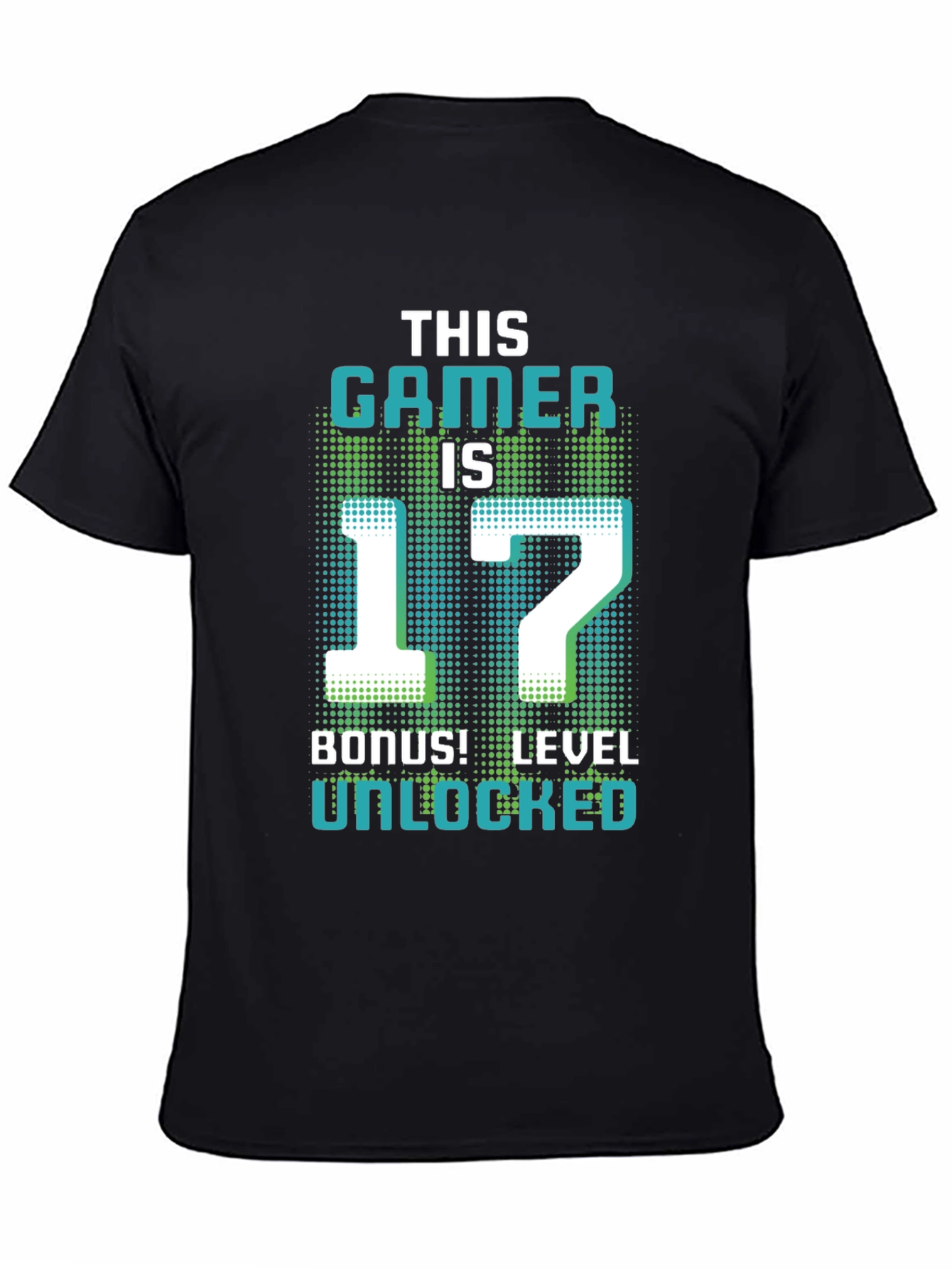 Level 17 Gamer T-Shirt - Birthday Bonus Unlocked