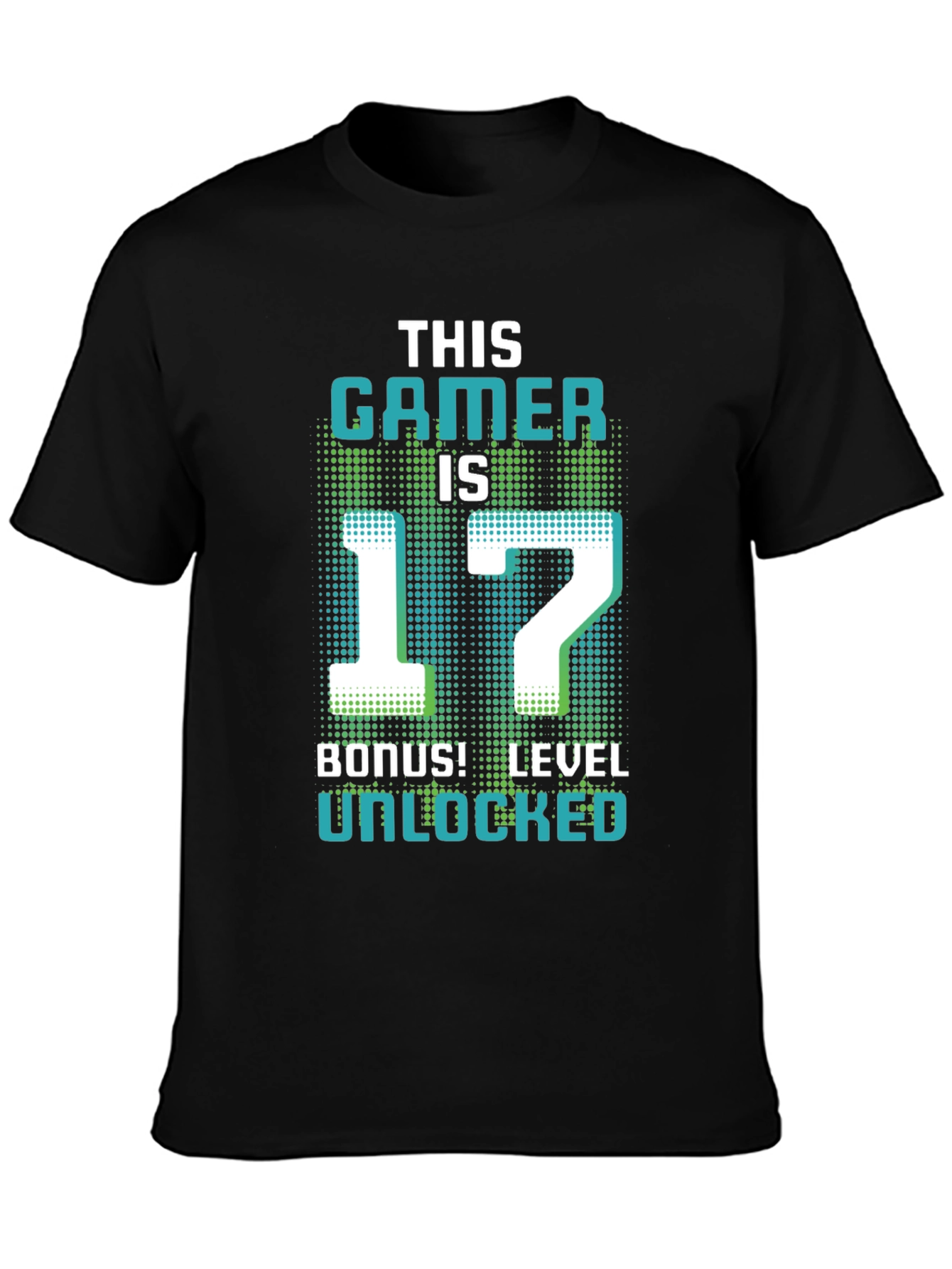 Level 17 Gamer T-Shirt - Birthday Bonus Unlocked