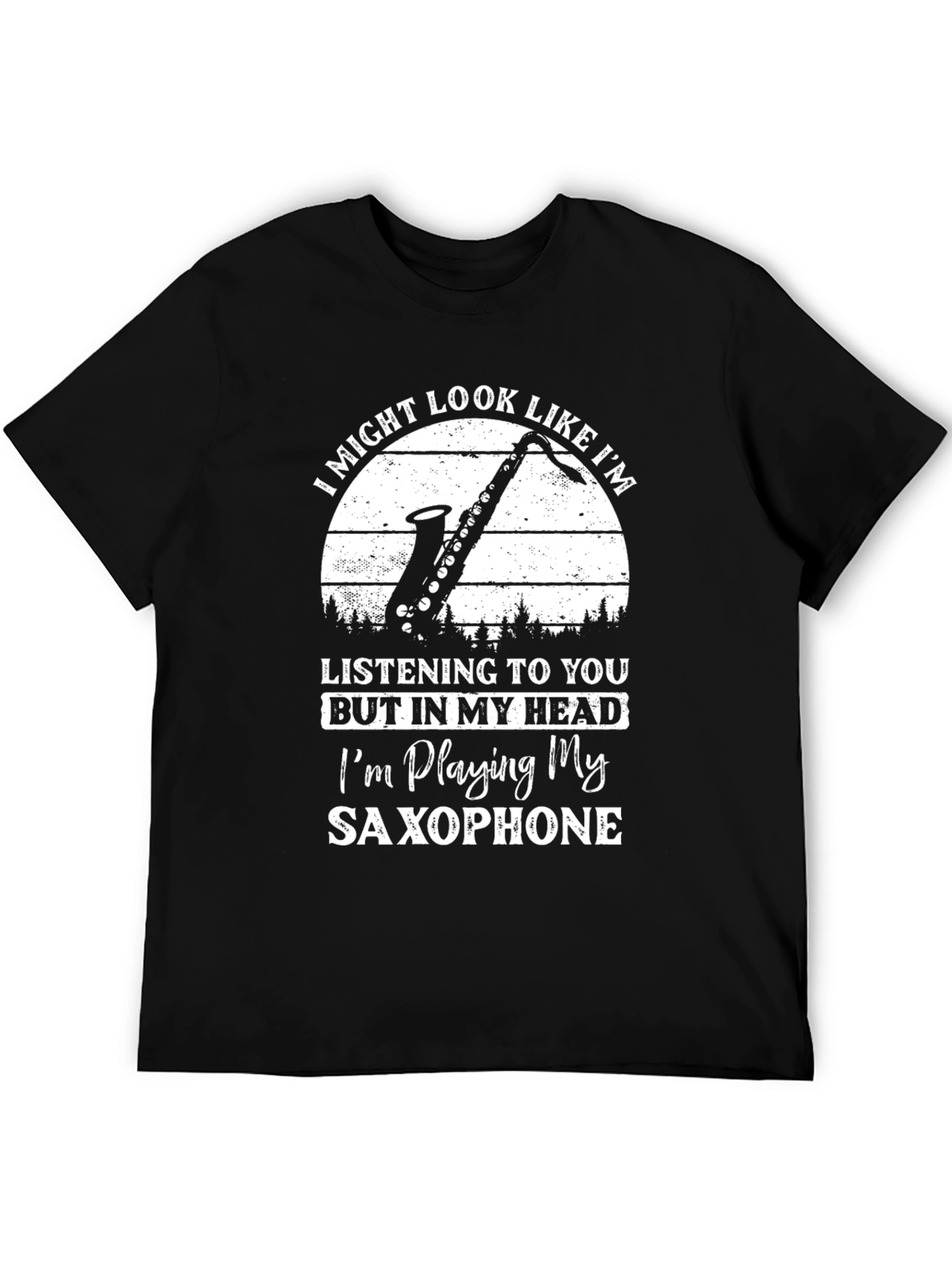 Saxophone Player T-Shirt: Im Playing Saxophone In My Head