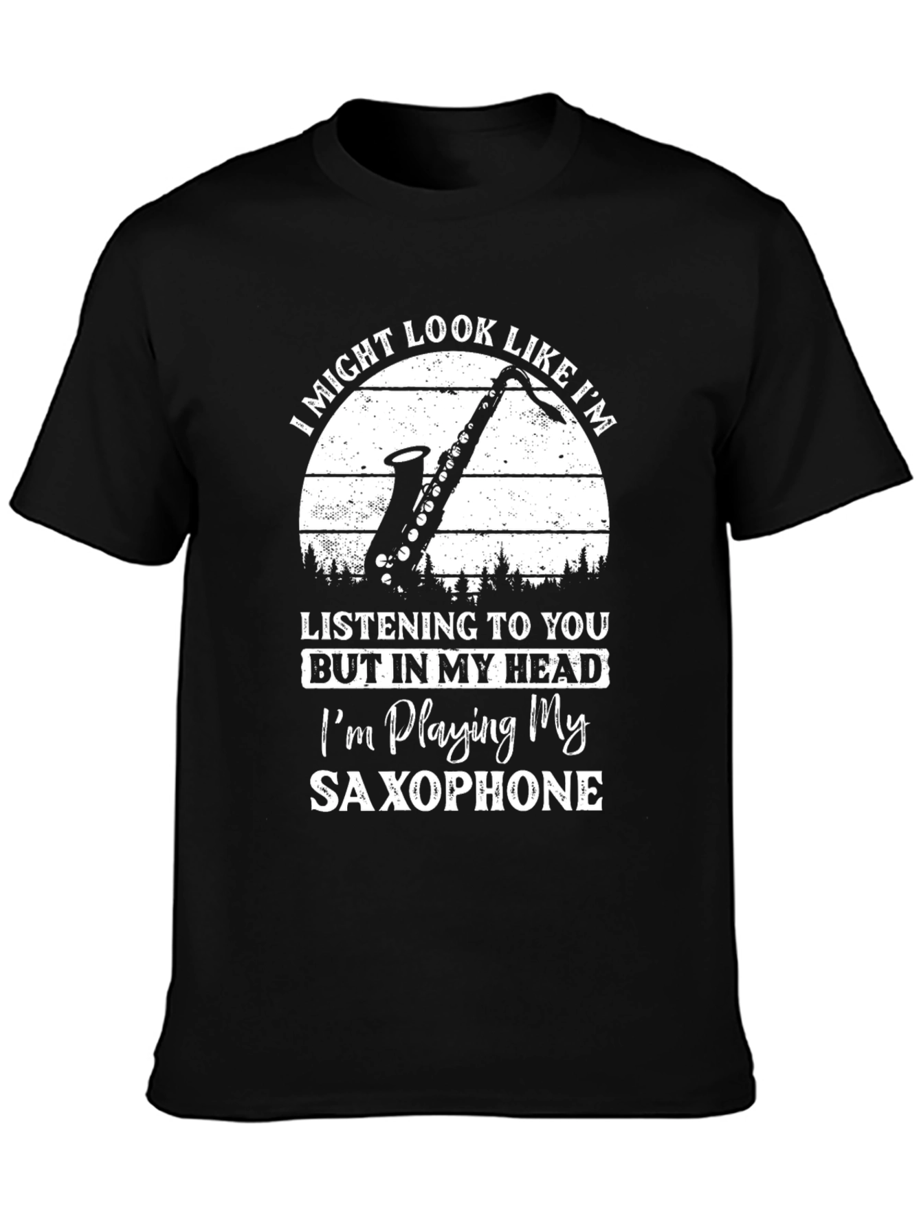 Saxophone Player T-Shirt: Im Playing Saxophone In My Head
