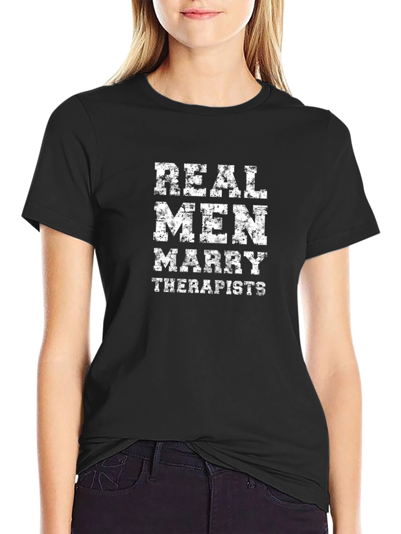 Real Men Marry Therapists Graphic Tee