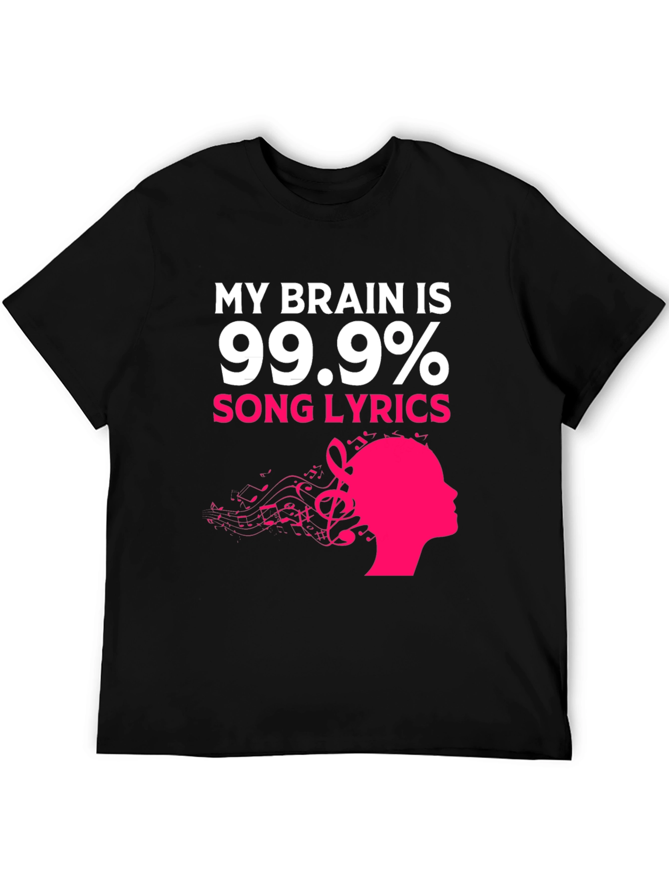My Brain Is 99.9% Song Lyrics Graphic Tee