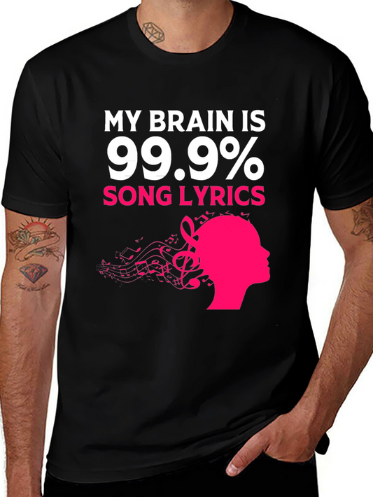 My Brain Is 99.9% Song Lyrics Graphic Tee