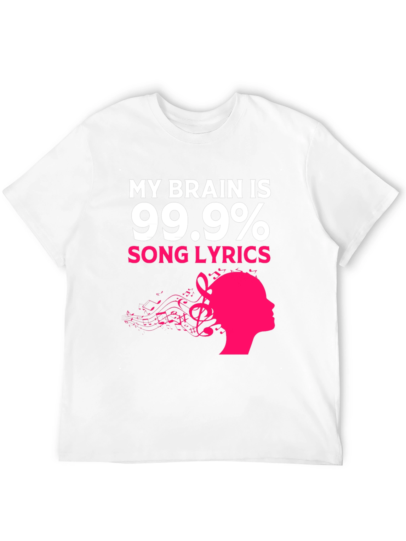 My Brain Is 99.9% Song Lyrics Graphic Tee