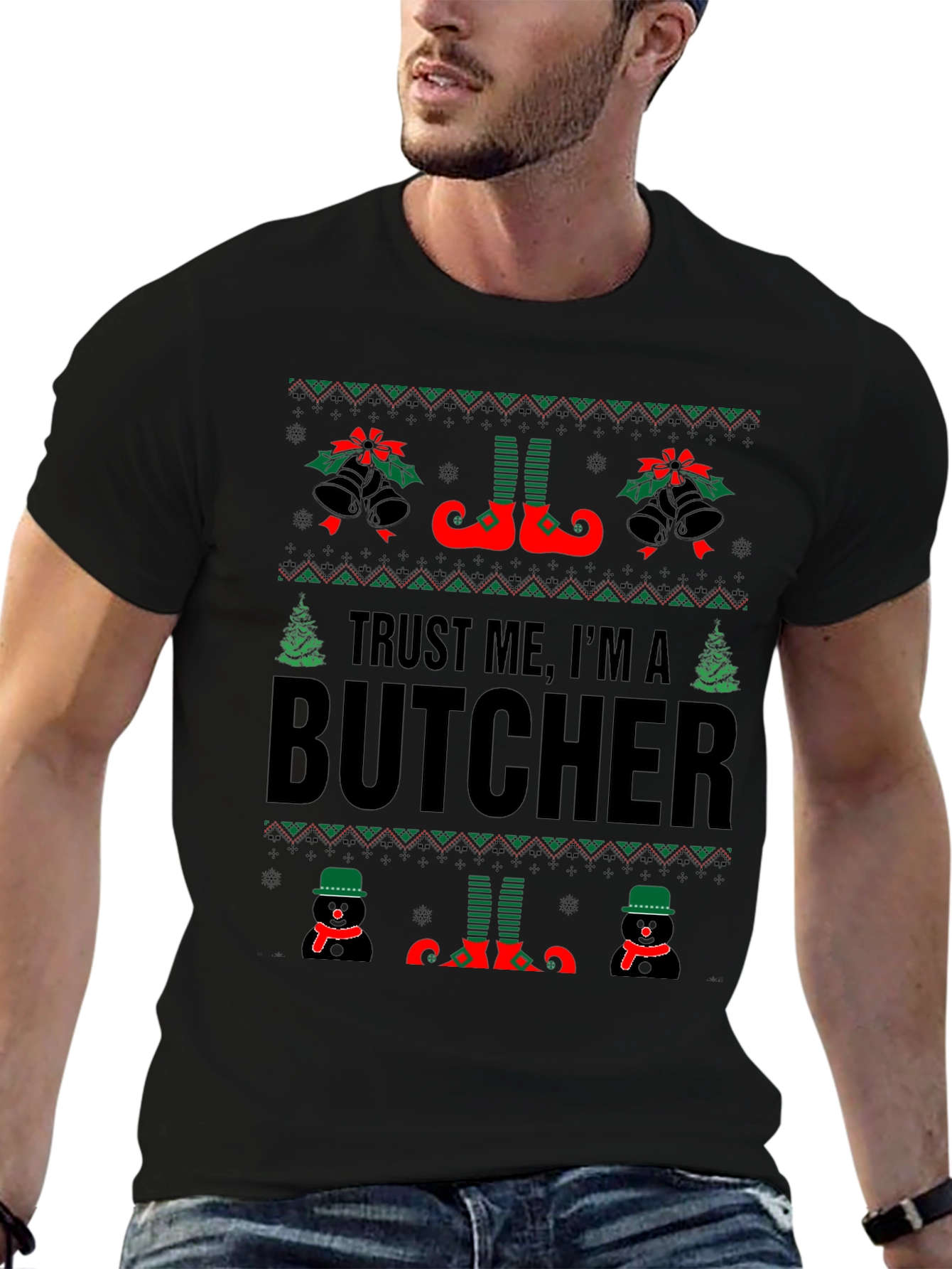 Trust Me Im A Butcher Ugly Christmas Sweater T-Shirt