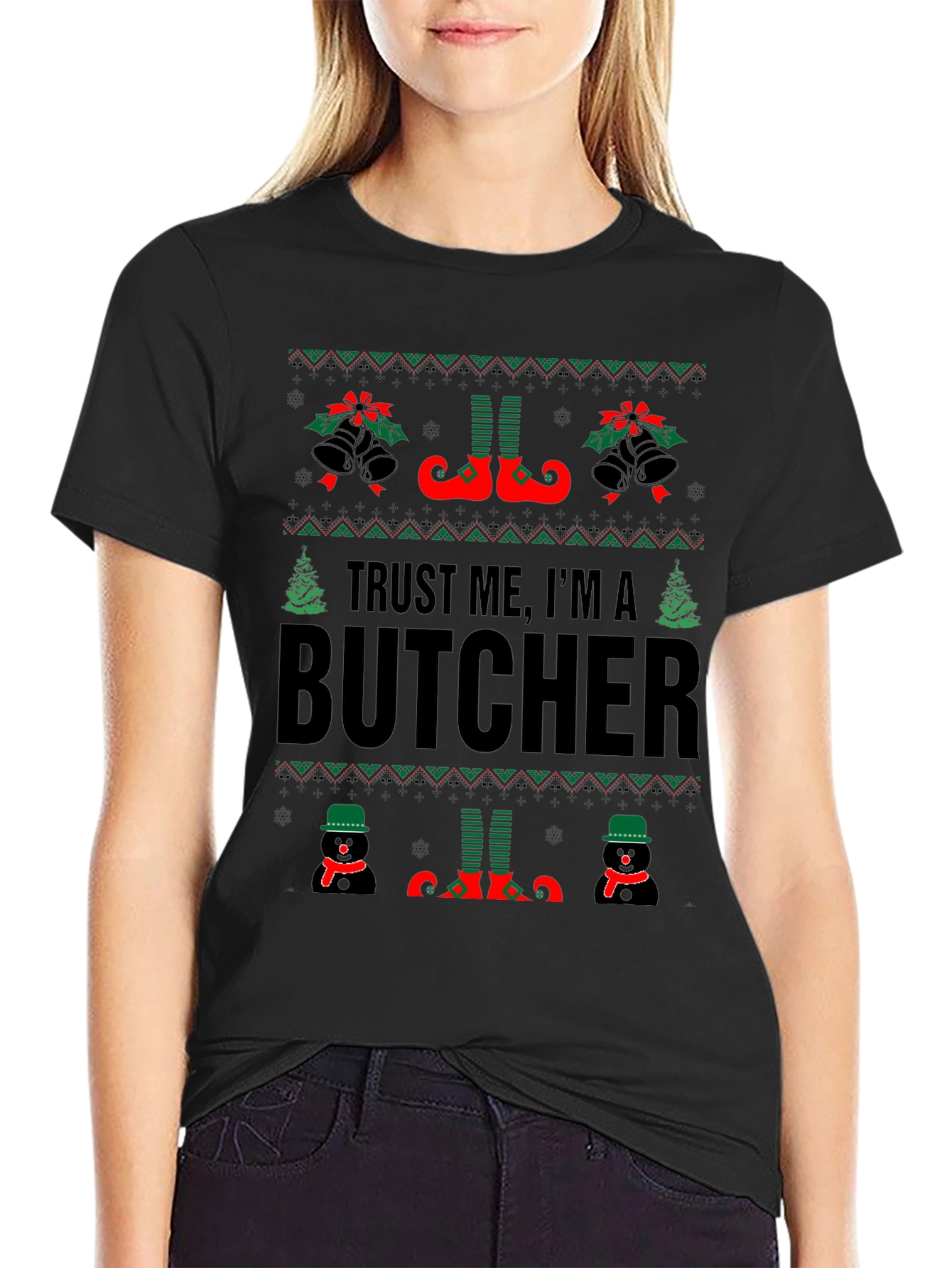 Trust Me Im A Butcher Ugly Christmas Sweater T-Shirt
