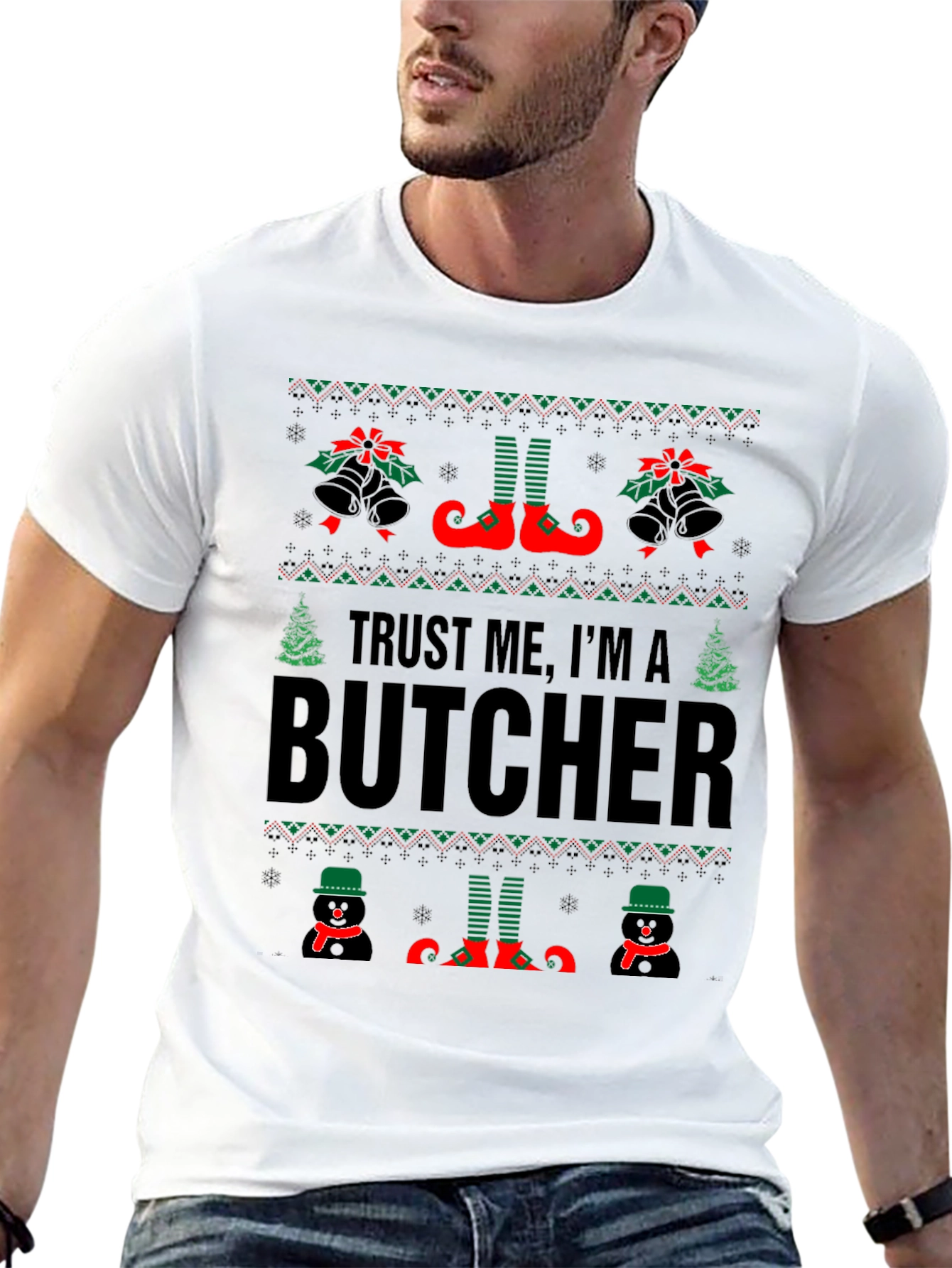 Trust Me Im A Butcher Ugly Christmas Sweater T-Shirt