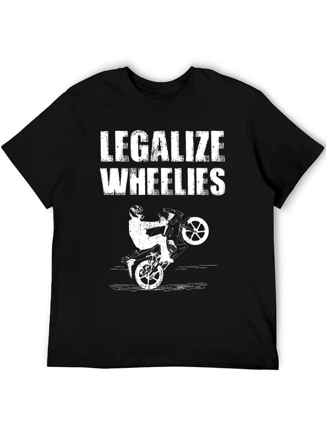 Legalize Wheelies Graphic Tee - Motorcycle Stunt Shirt