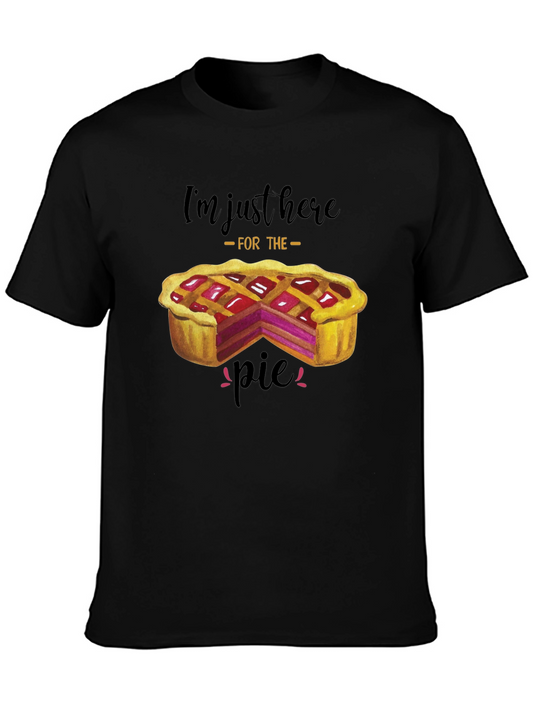 Im Just Here For The Pie T-Shirt