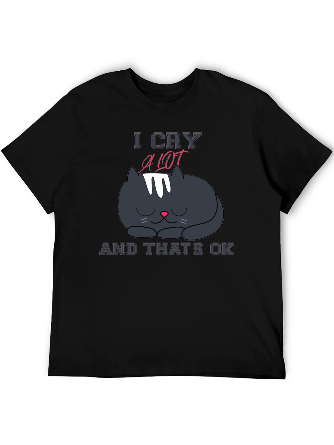 I Cry A Lot Cat T-Shirt