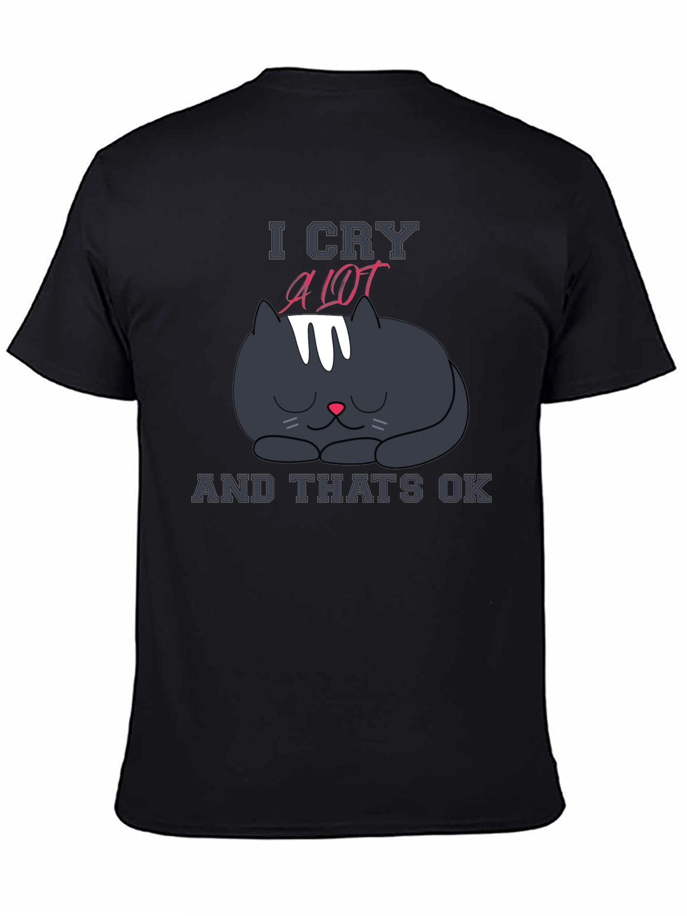I Cry A Lot Cat T-Shirt