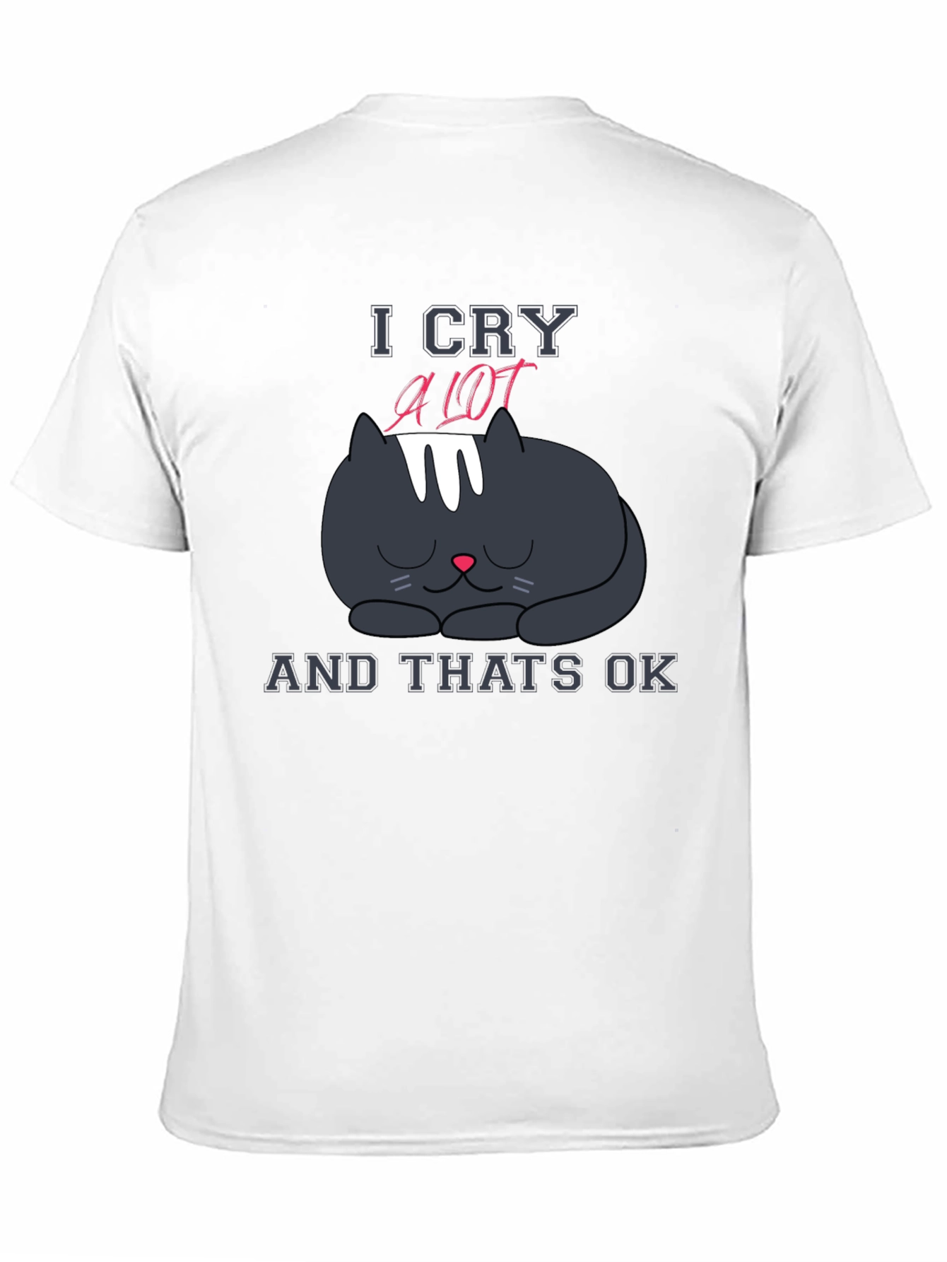 I Cry A Lot Cat T-Shirt