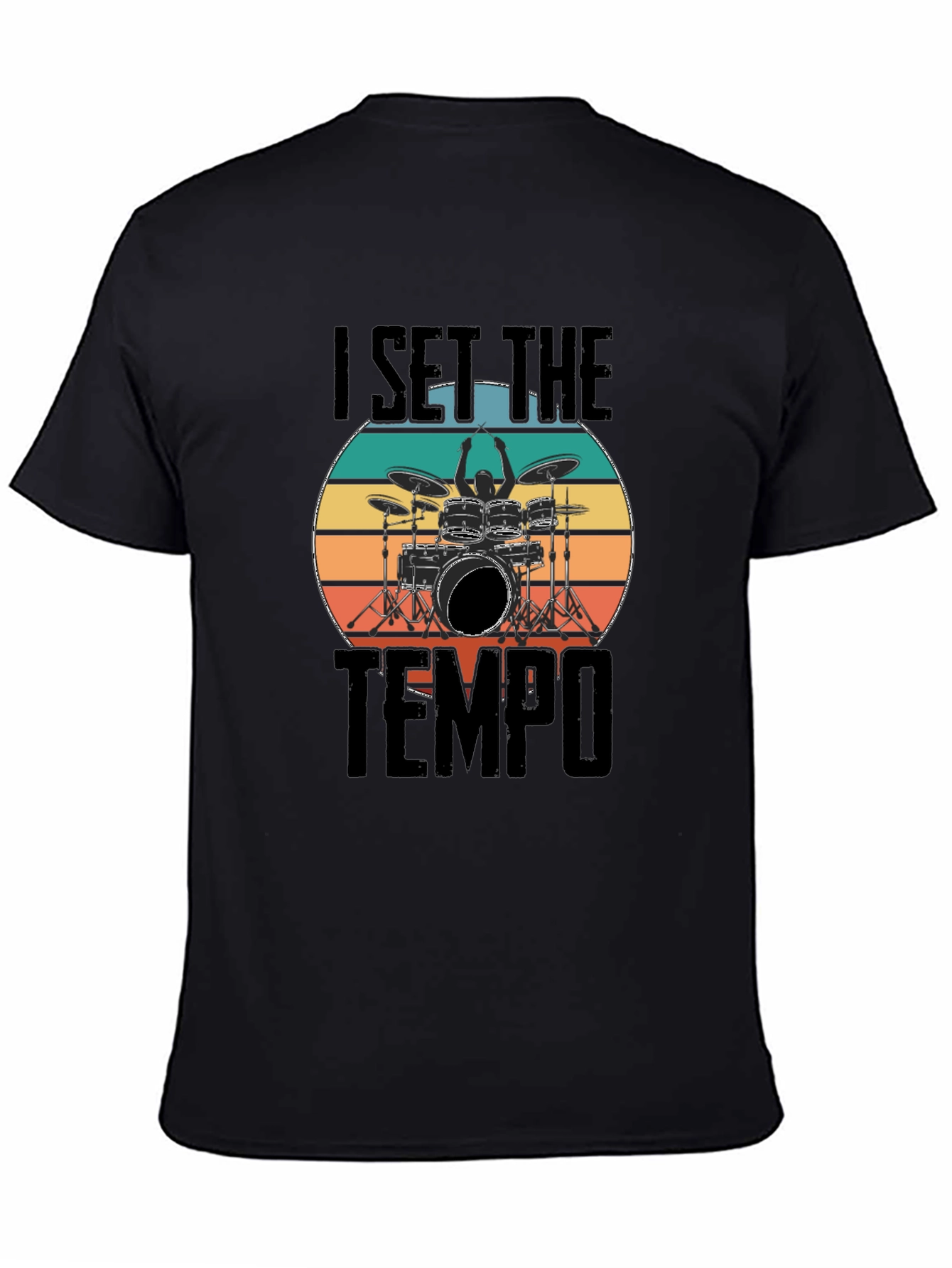 I Set The Tempo Drummer T-Shirt