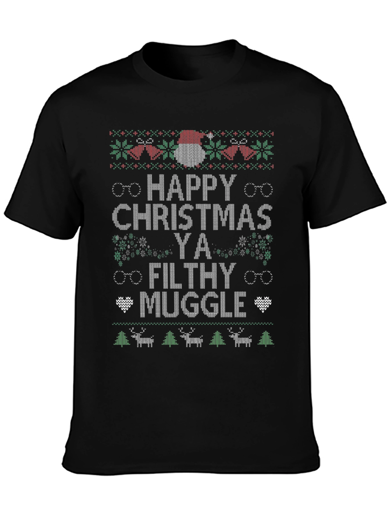 Happy Christmas Ya Filthy Muggle Holiday T-Shirt