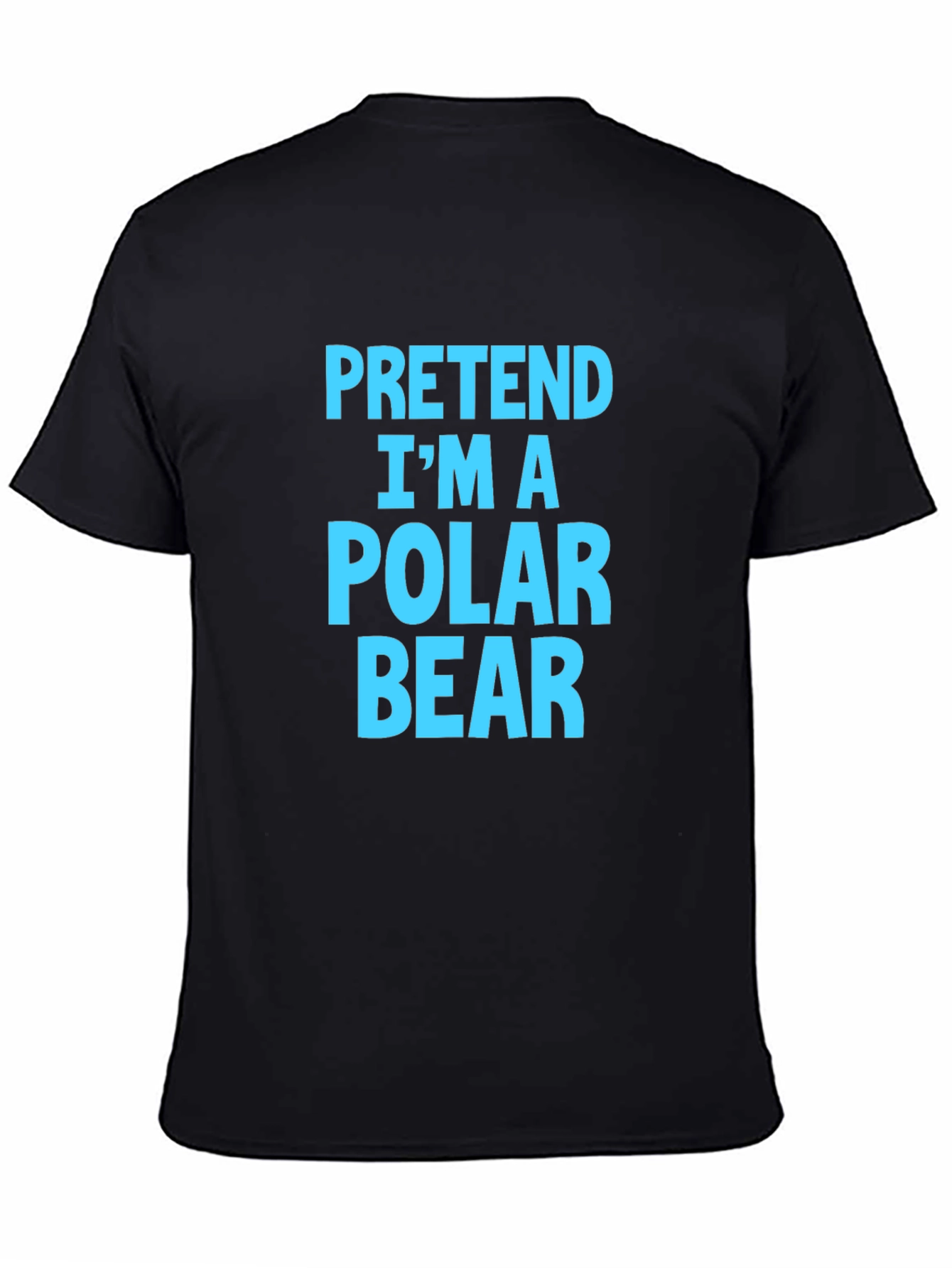 Pretend Im A Polar Bear T-Shirt Funny Costume Tee