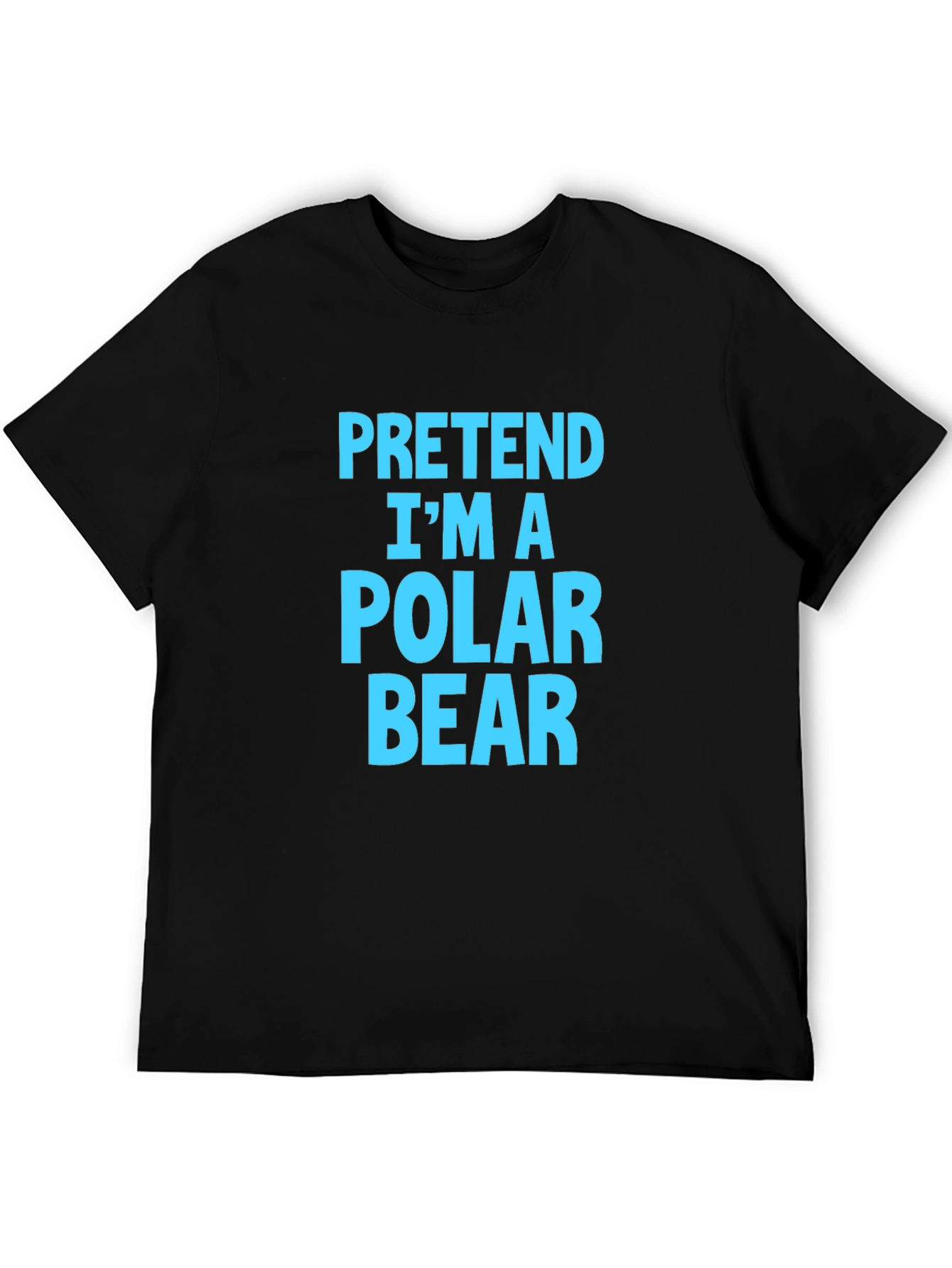 Pretend Im A Polar Bear T-Shirt Funny Costume Tee