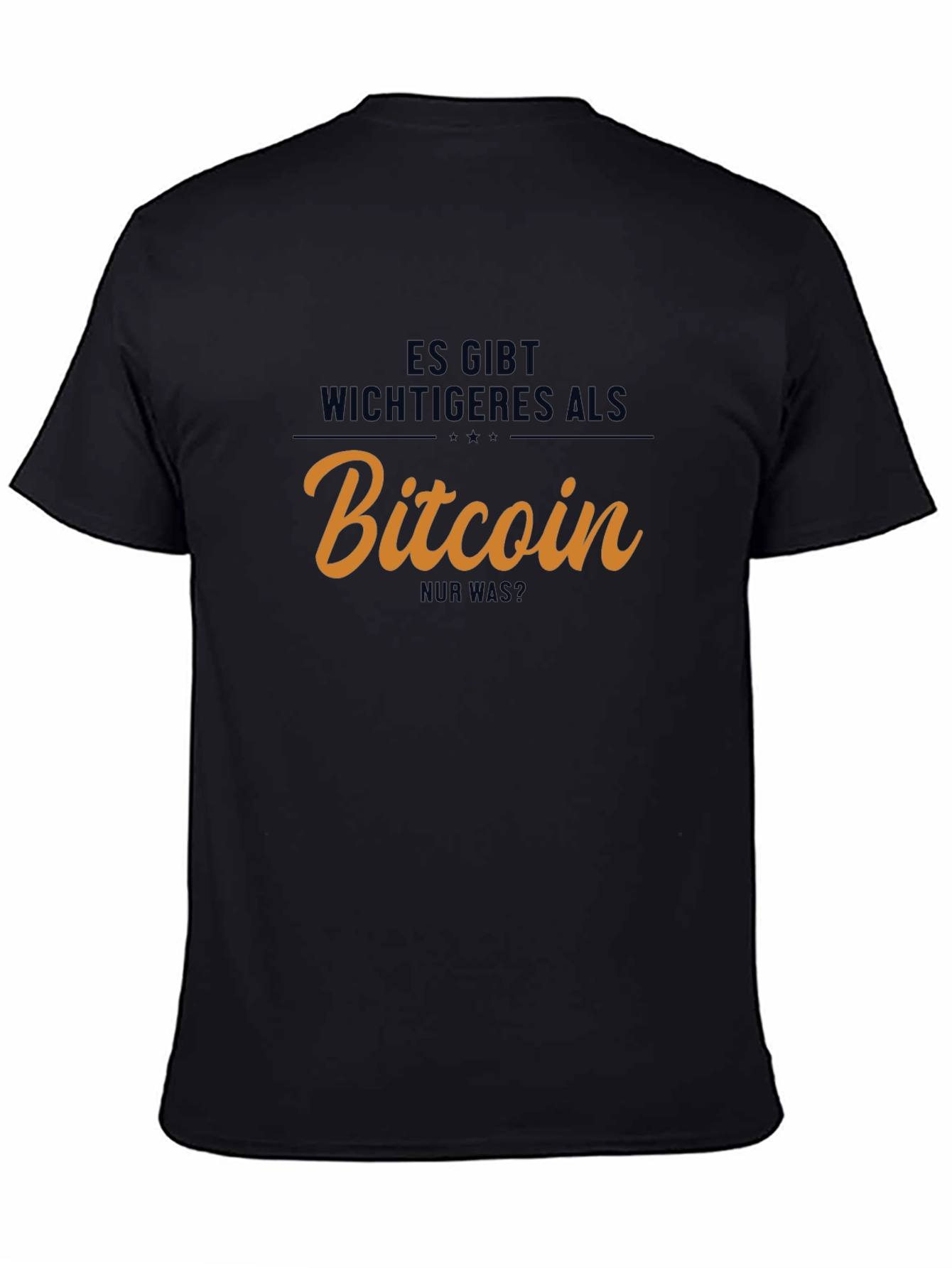 Bitcoin T-Shirt - Es Gibt Wichtigeres Als Bitcoin