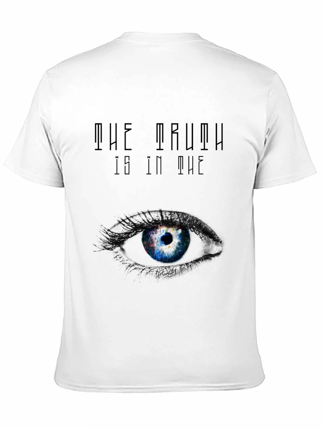 The Truth Is In The Eye Graphic T-Shirt