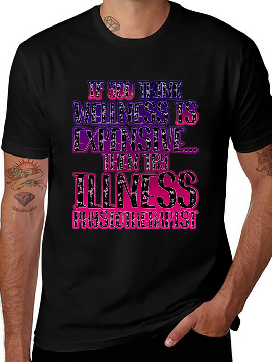 Wellness vs Illness Physiotherapist T-Shirt