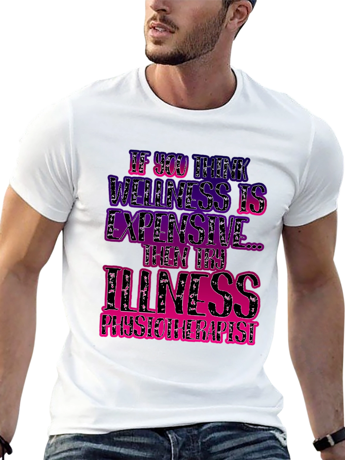 Wellness vs Illness Physiotherapist T-Shirt