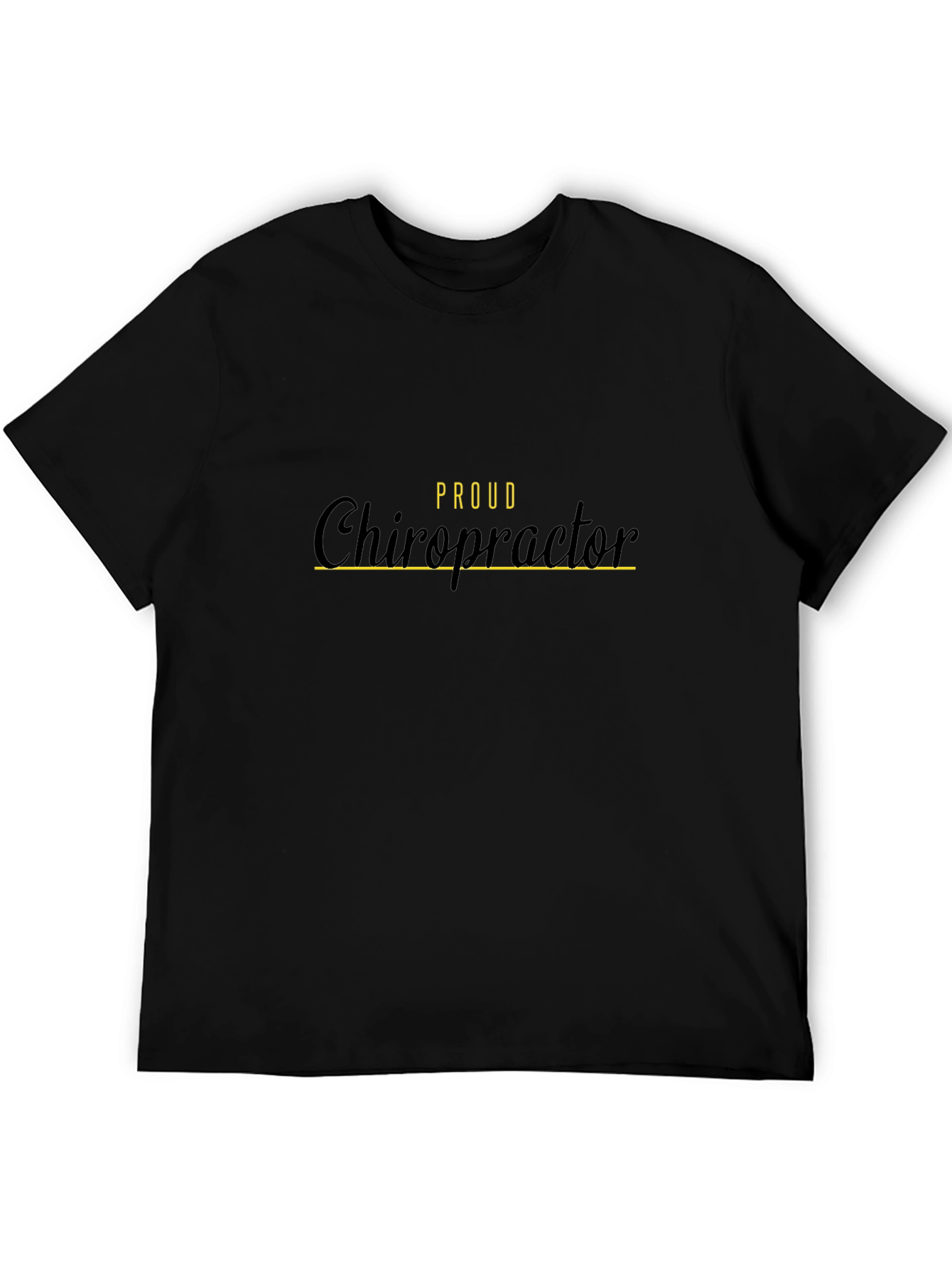 Proud Chiropractor Black T-Shirt