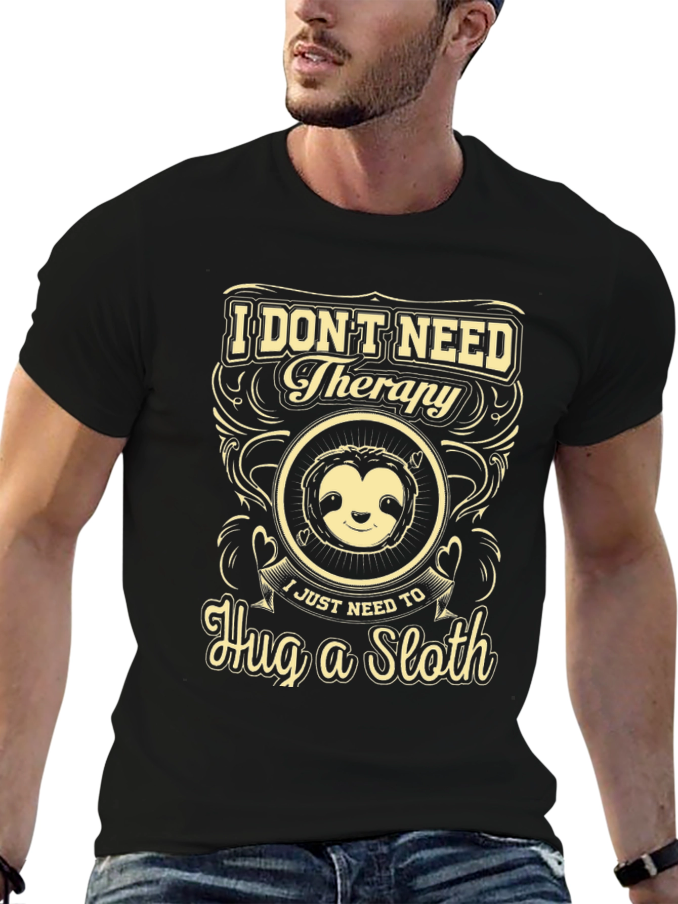I Dont Need Therapy Hug a Sloth Graphic Tee
