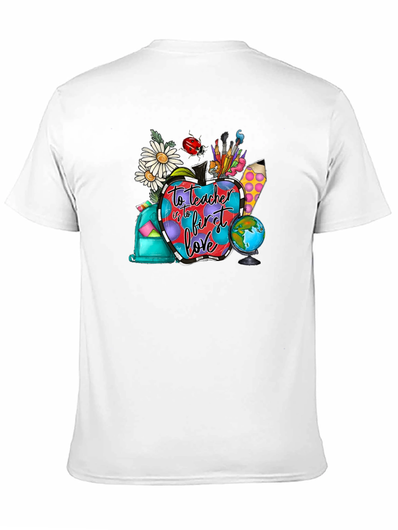 Teacher First Love Graphic T-Shirt