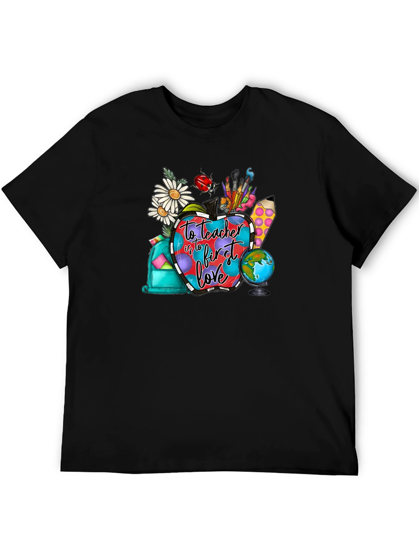 Teacher First Love Graphic T-Shirt