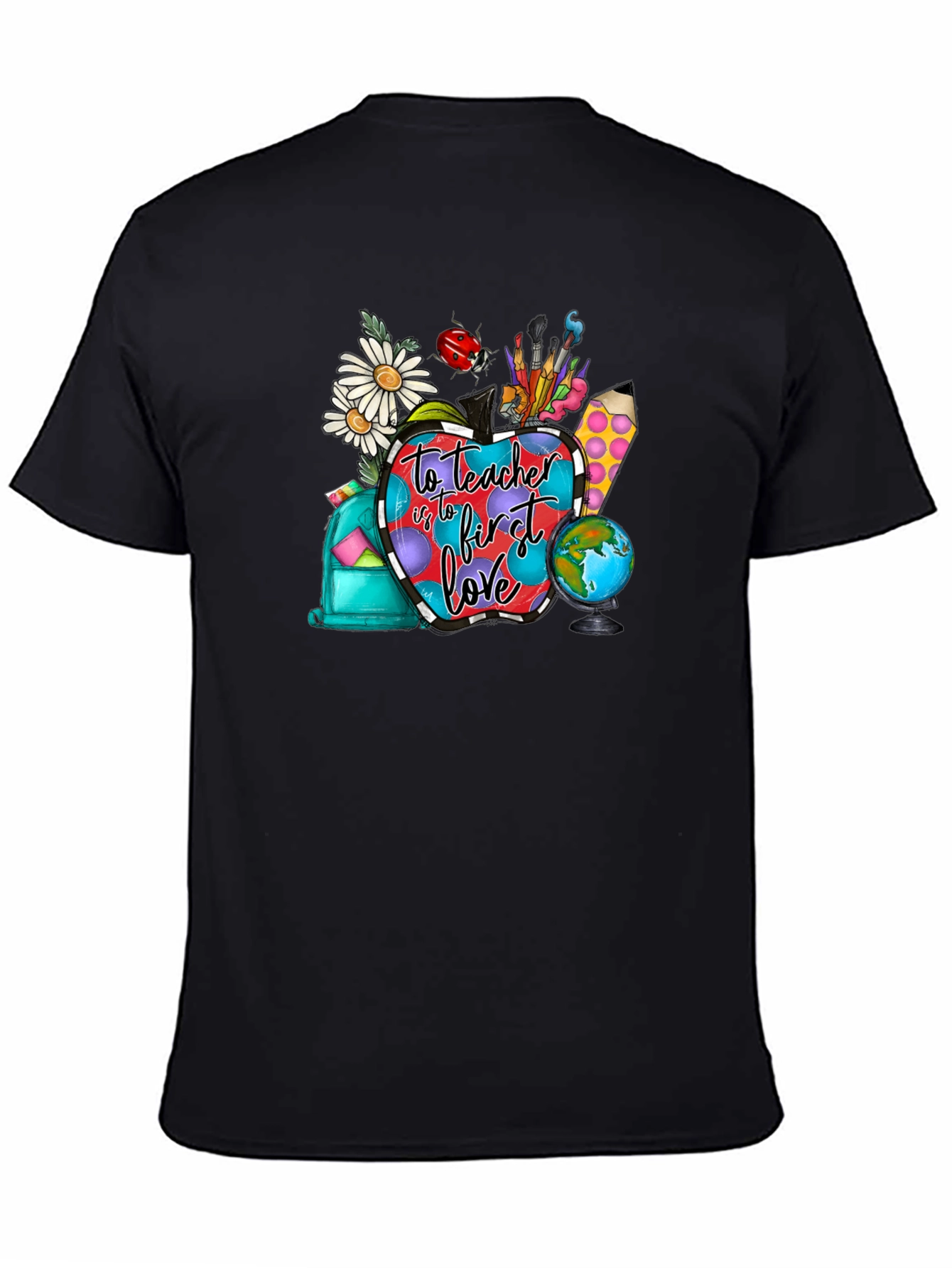 Teacher First Love Graphic T-Shirt