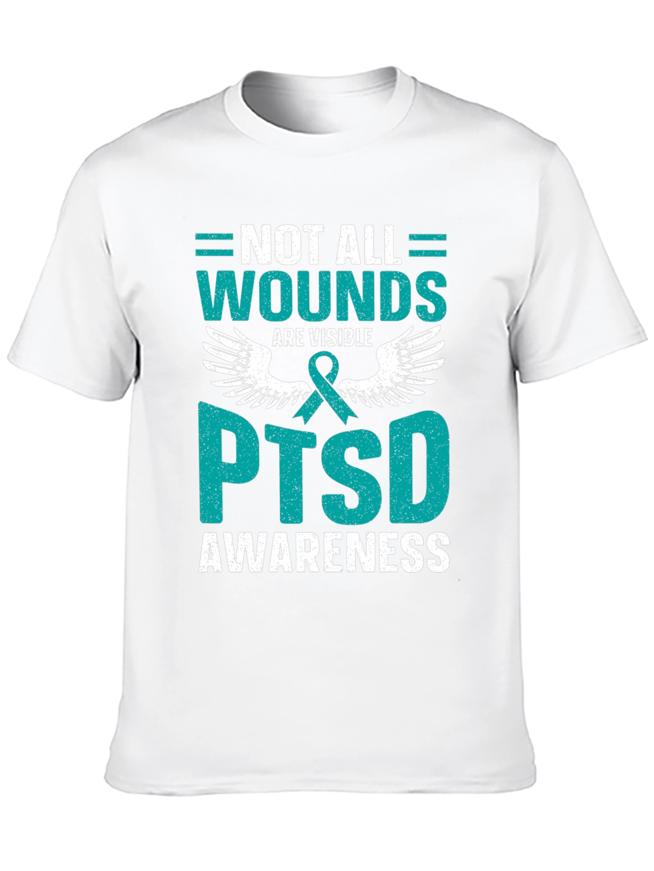 PTSD Awareness T-Shirt: Not All Wounds Are Visible