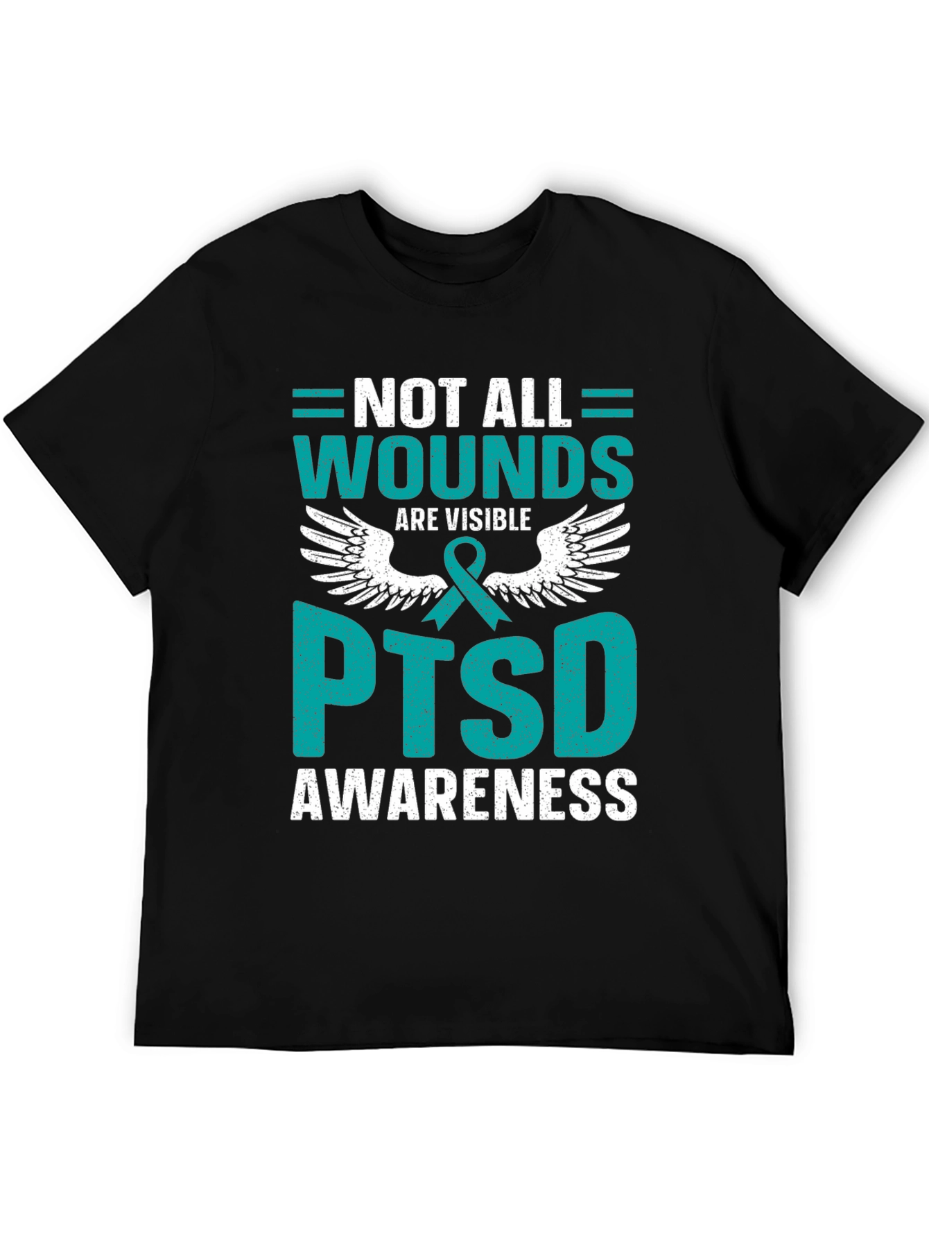 PTSD Awareness T-Shirt: Not All Wounds Are Visible