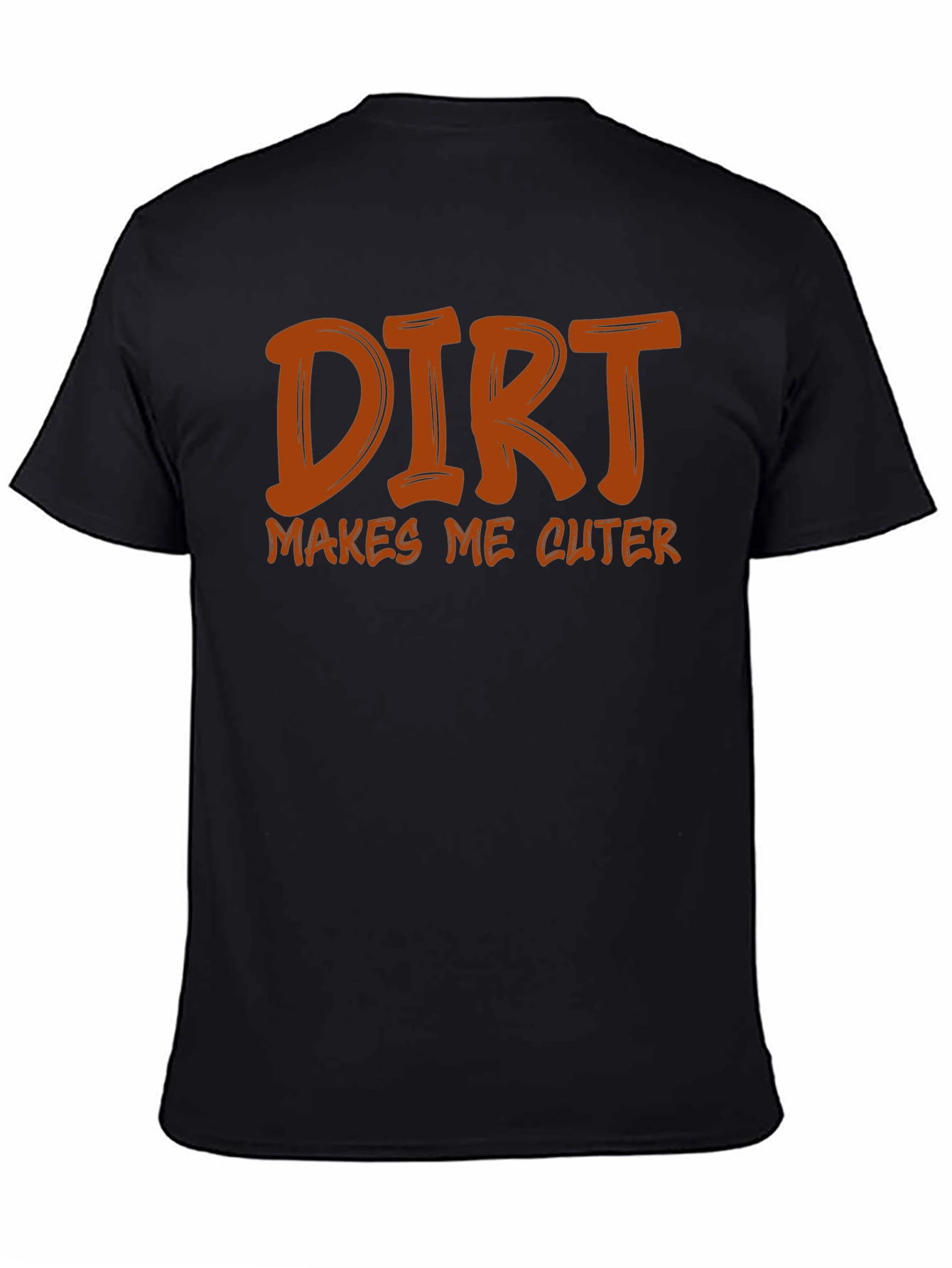 Dirt Makes Me Cuter Black Graphic Tee