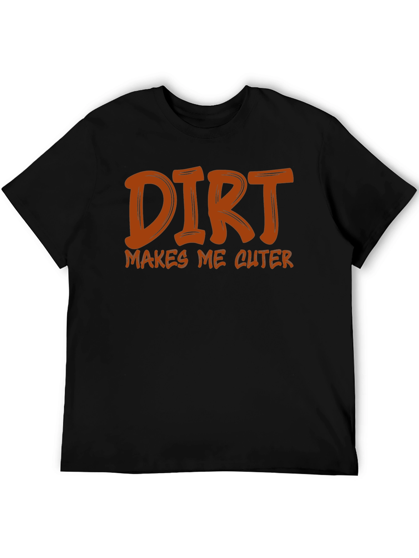 Dirt Makes Me Cuter Black Graphic Tee