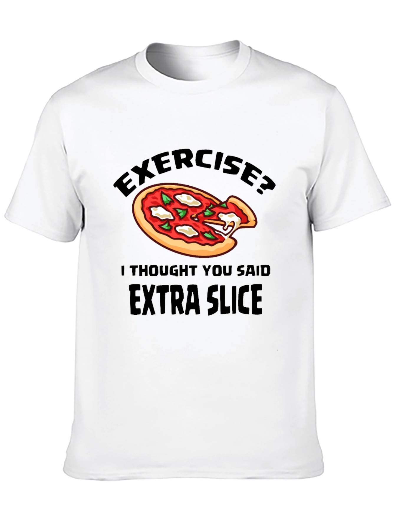Funny Pizza Lover T-Shirt - Extra Slice Humor