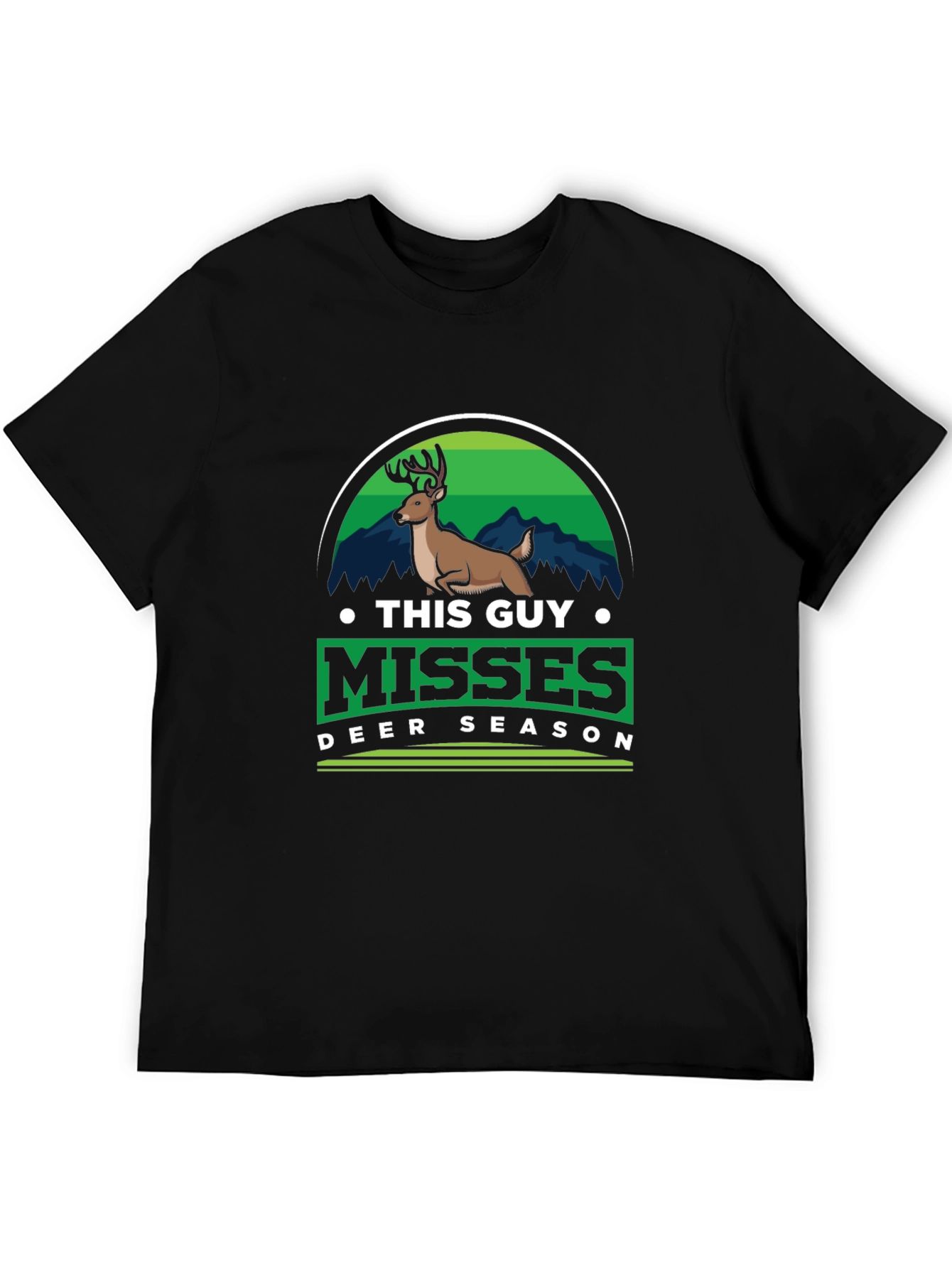 This Guy Misses Deer Season T-Shirt