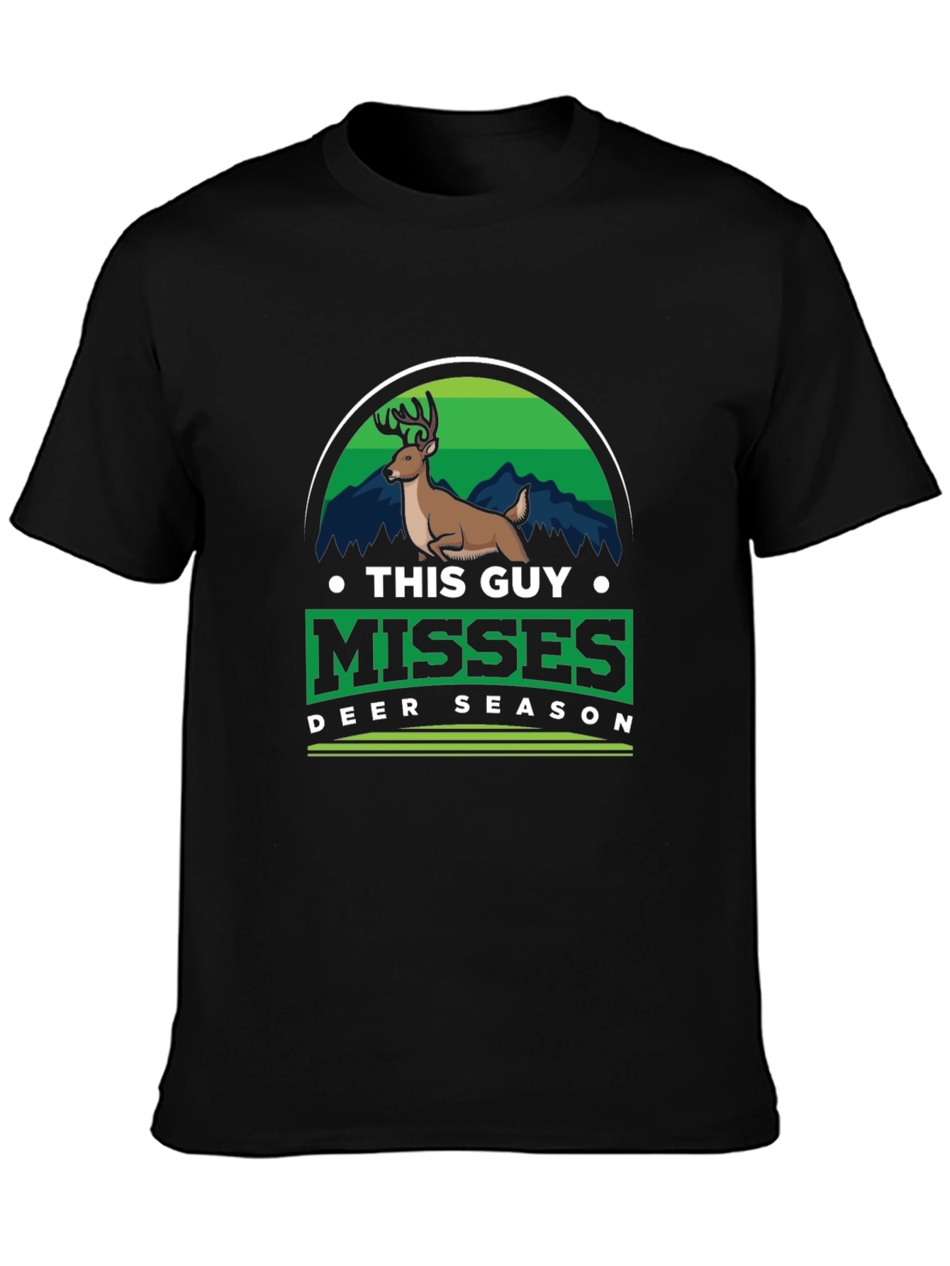 This Guy Misses Deer Season T-Shirt