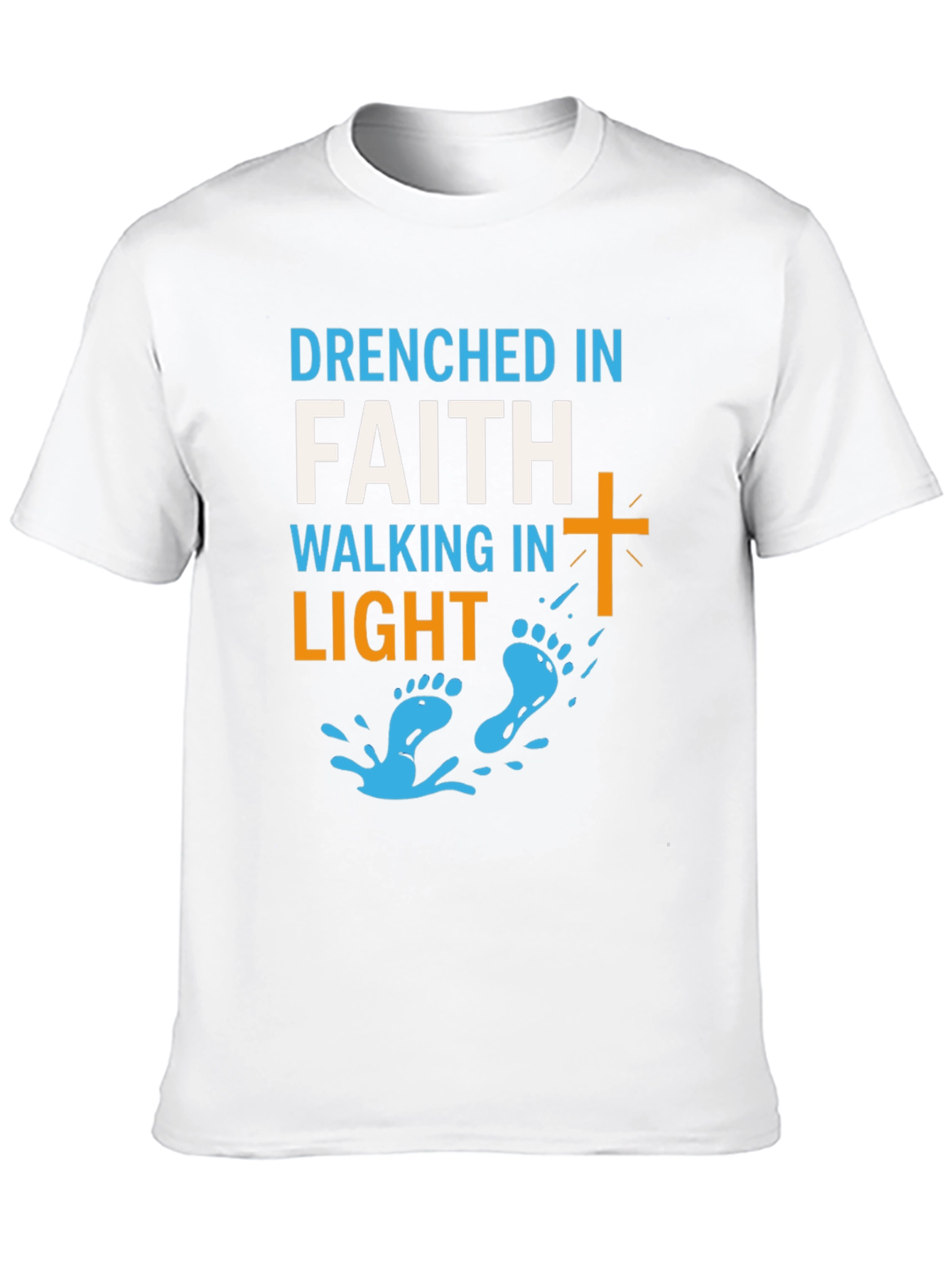 Drenched in Faith Walking in Light Graphic Tee