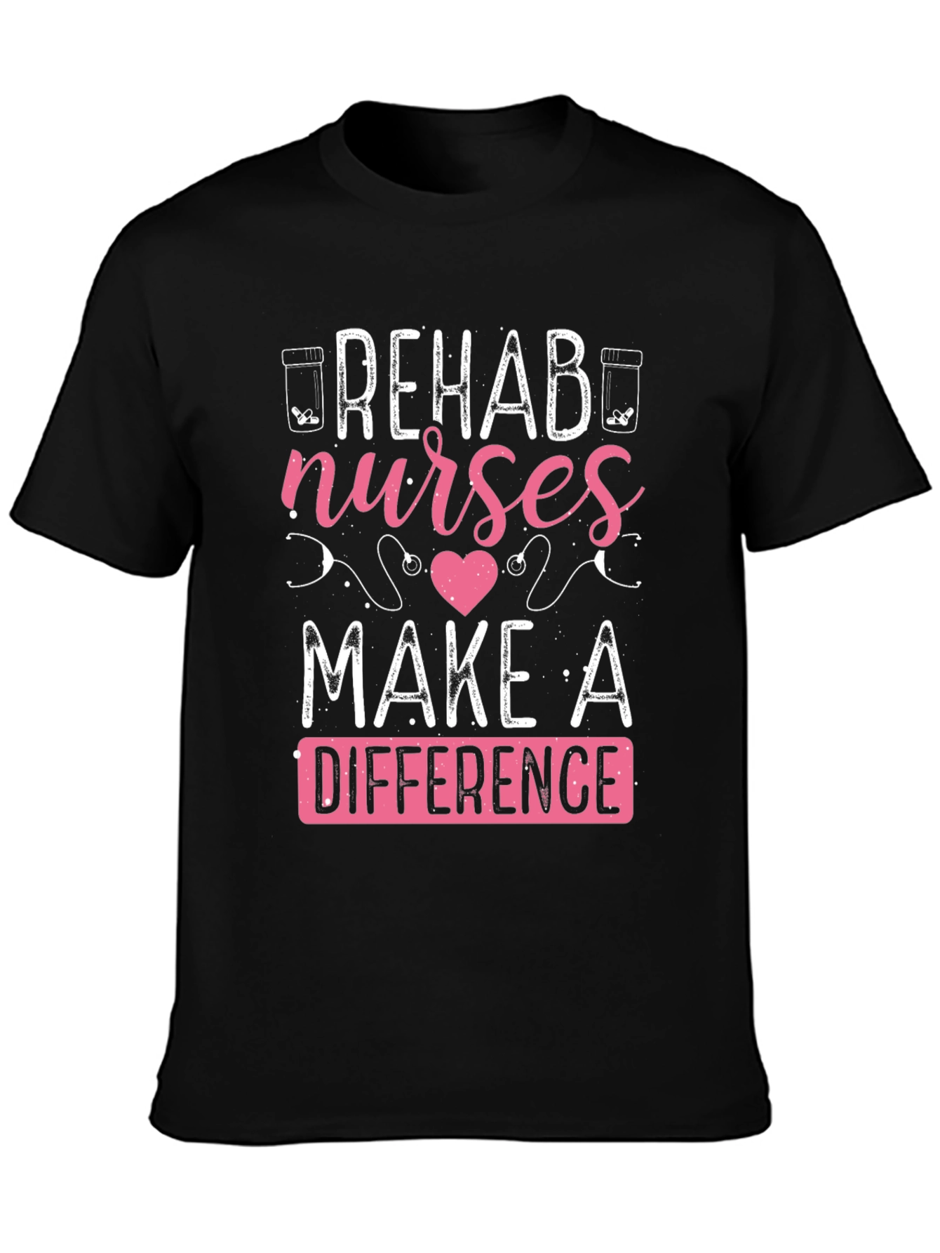 Rehab Nurses Make A Difference T-Shirt