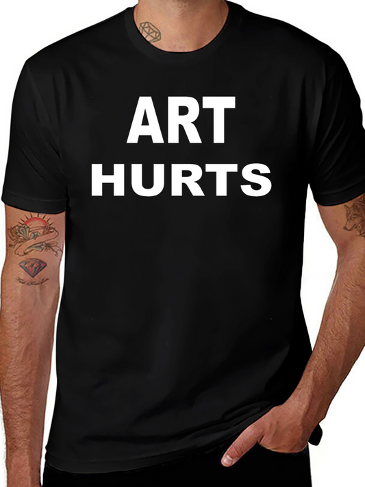 Art Hurts Graphic Tee - Unisex Cotton T-Shirt