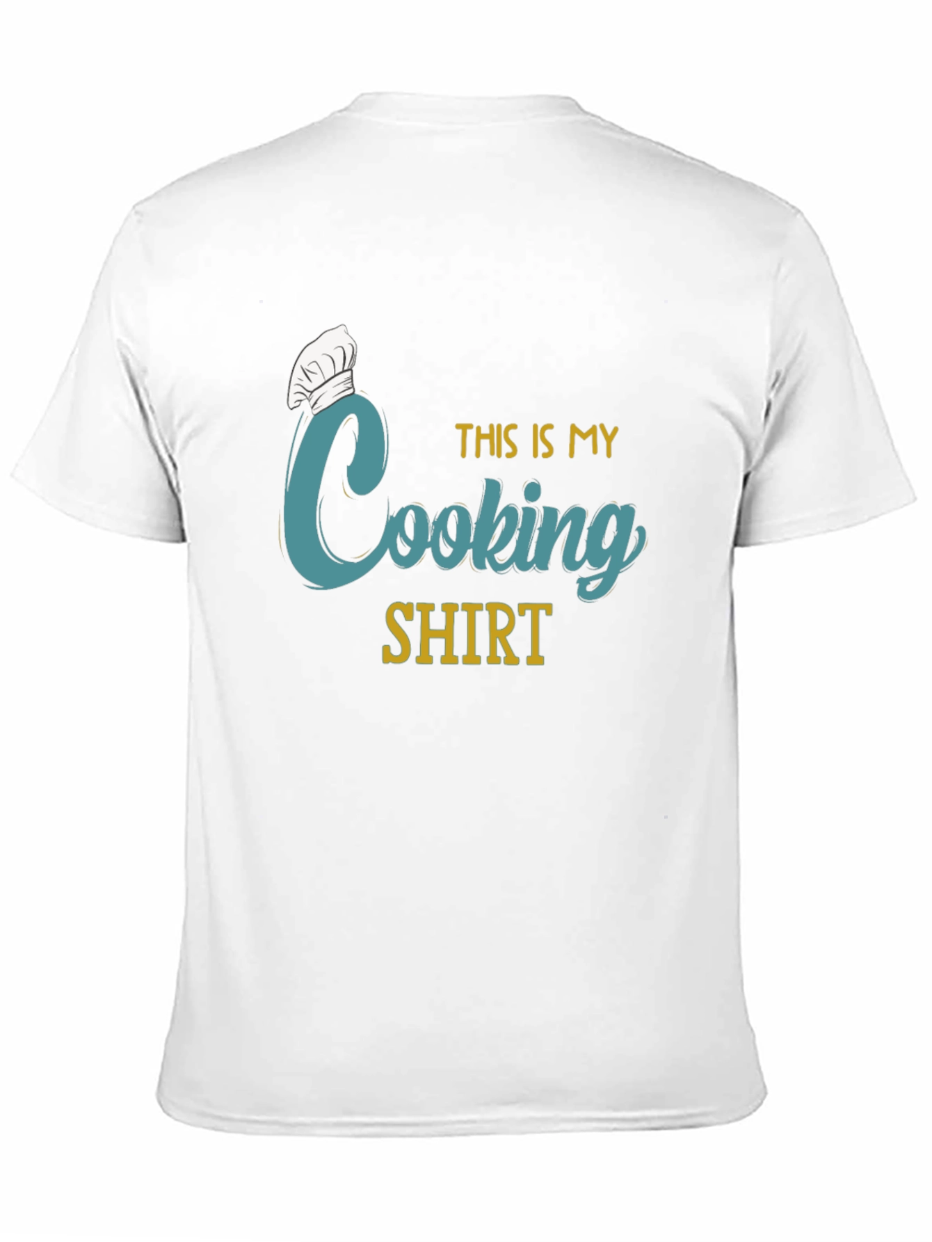 This Is My Cooking Shirt - Chefs Apparel