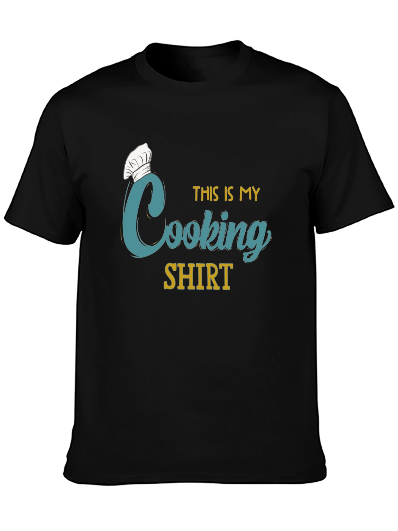 This Is My Cooking Shirt - Chefs Apparel
