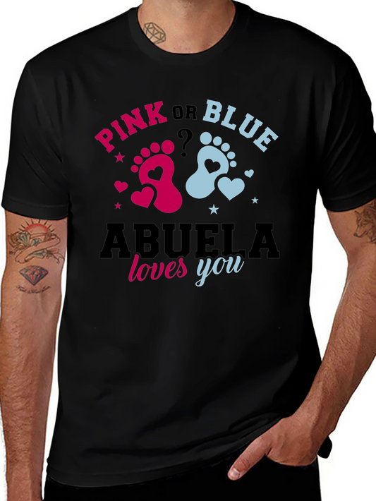 Pink or Blue Abuela Loves You Gender Reveal T-Shirt
