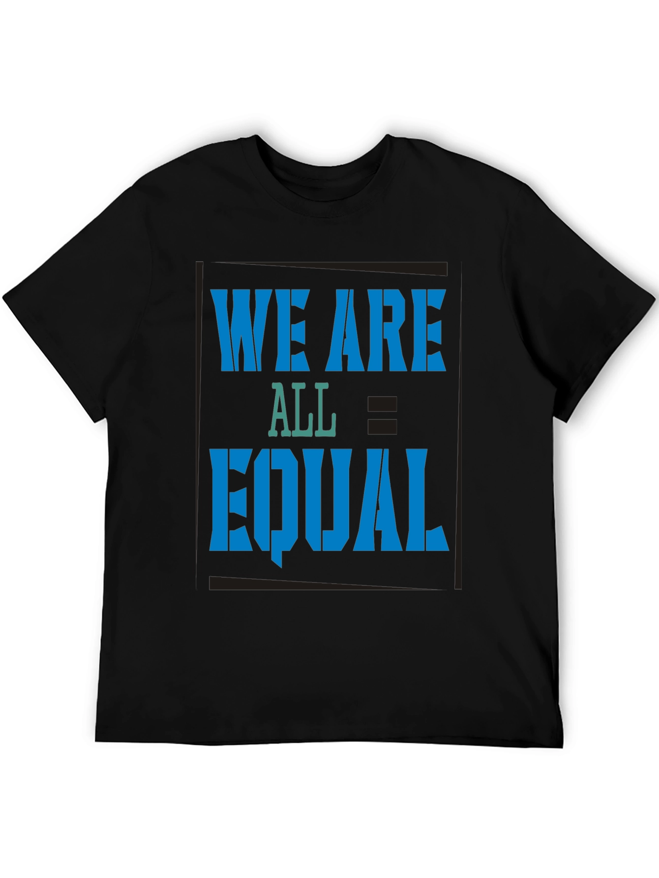 Equality Tee: We Are All Equal Graphic Black T-Shirt