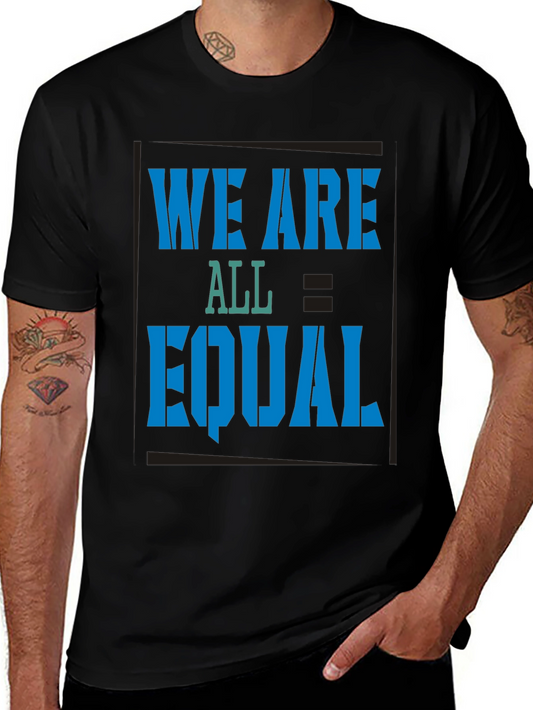 Equality Tee: We Are All Equal Graphic Black T-Shirt