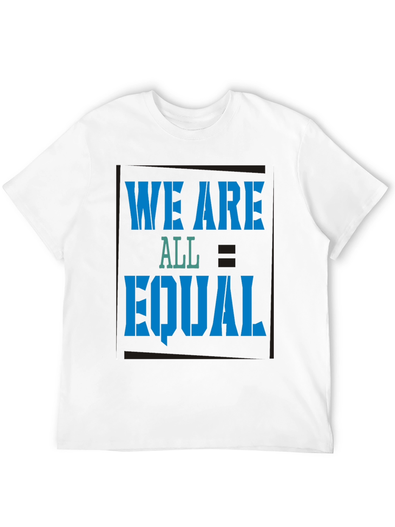Equality Tee: We Are All Equal Graphic Black T-Shirt
