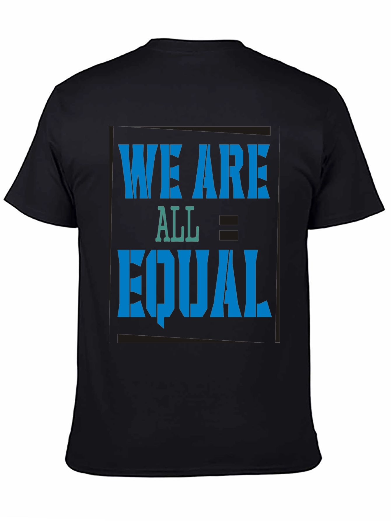 Equality Tee: We Are All Equal Graphic Black T-Shirt