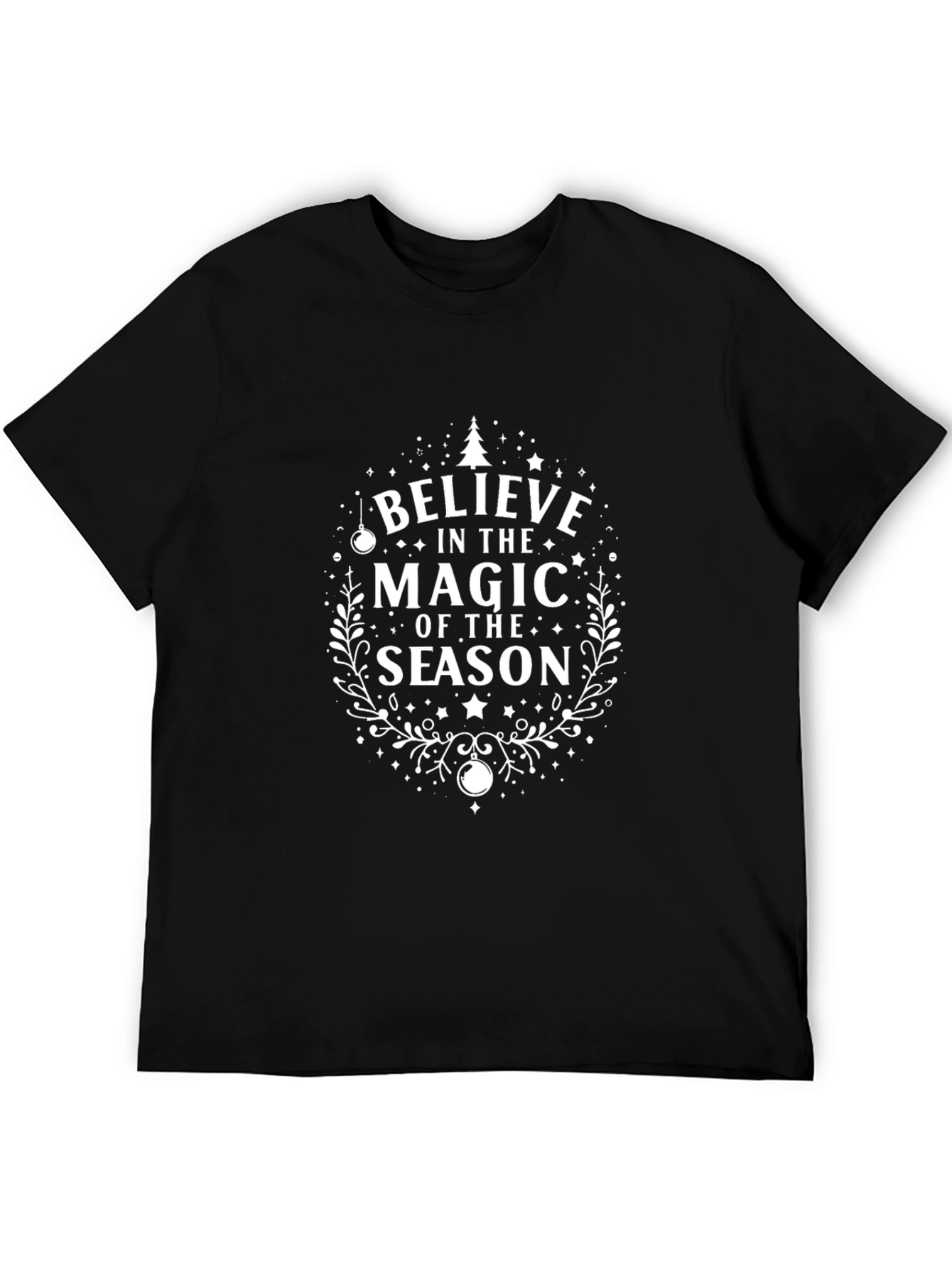 Believe In The Magic Of The Season T-Shirt
