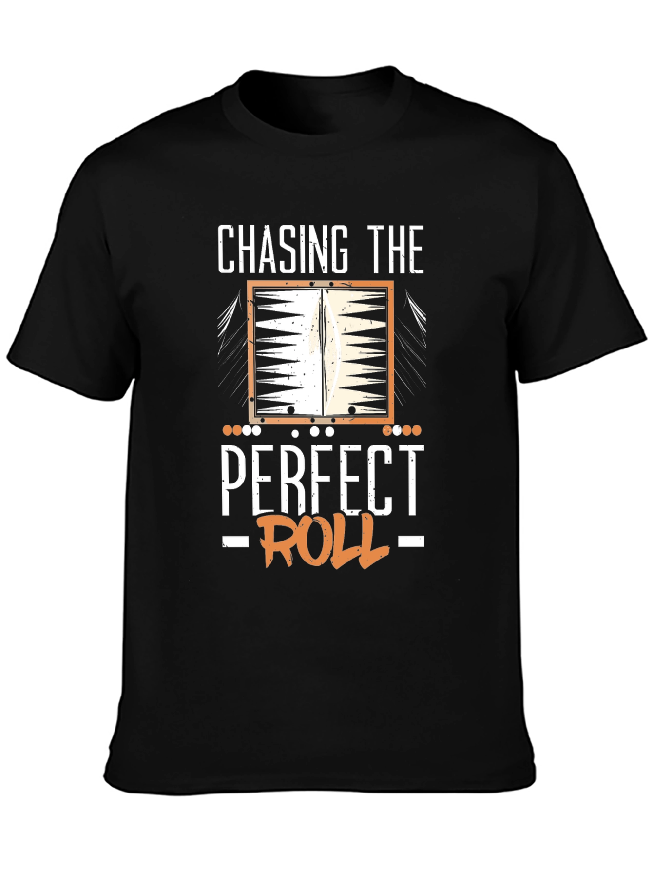 Chasing The Perfect Roll Backgammon T-Shirt